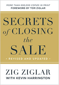 Secrets of Closing the Sales - One of the best sales books by Zig Ziglar