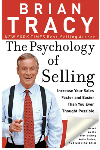 The Psychology of Selling - One of the best sales books by Brain Tracy