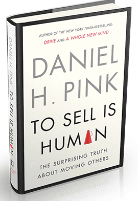 To Sell Is Human - One of the best sales books by Daniel H. Pink