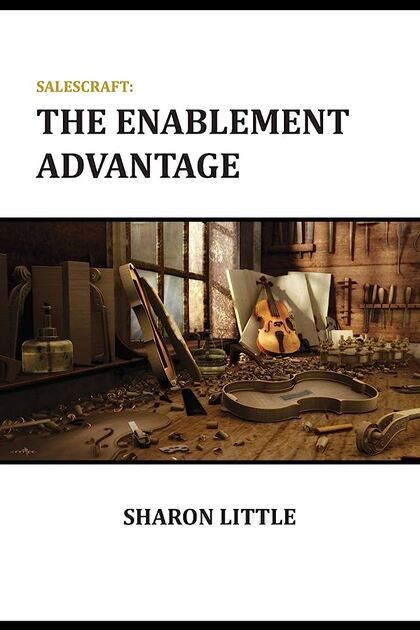 SalesCraft: The Enablement Advantage – a sales enablement book by Sharon Little.