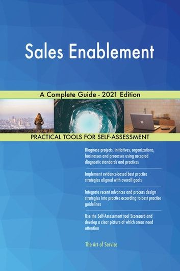 Sales Enablement: A Complete Guide – a sales enablement book.