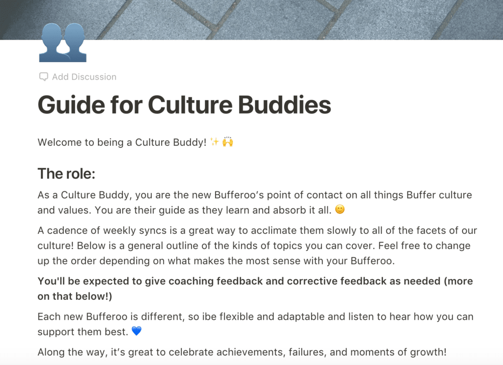 Buffer’s guide for culture buddies, whose job is to explain the company culture and give feedback to the recently hired