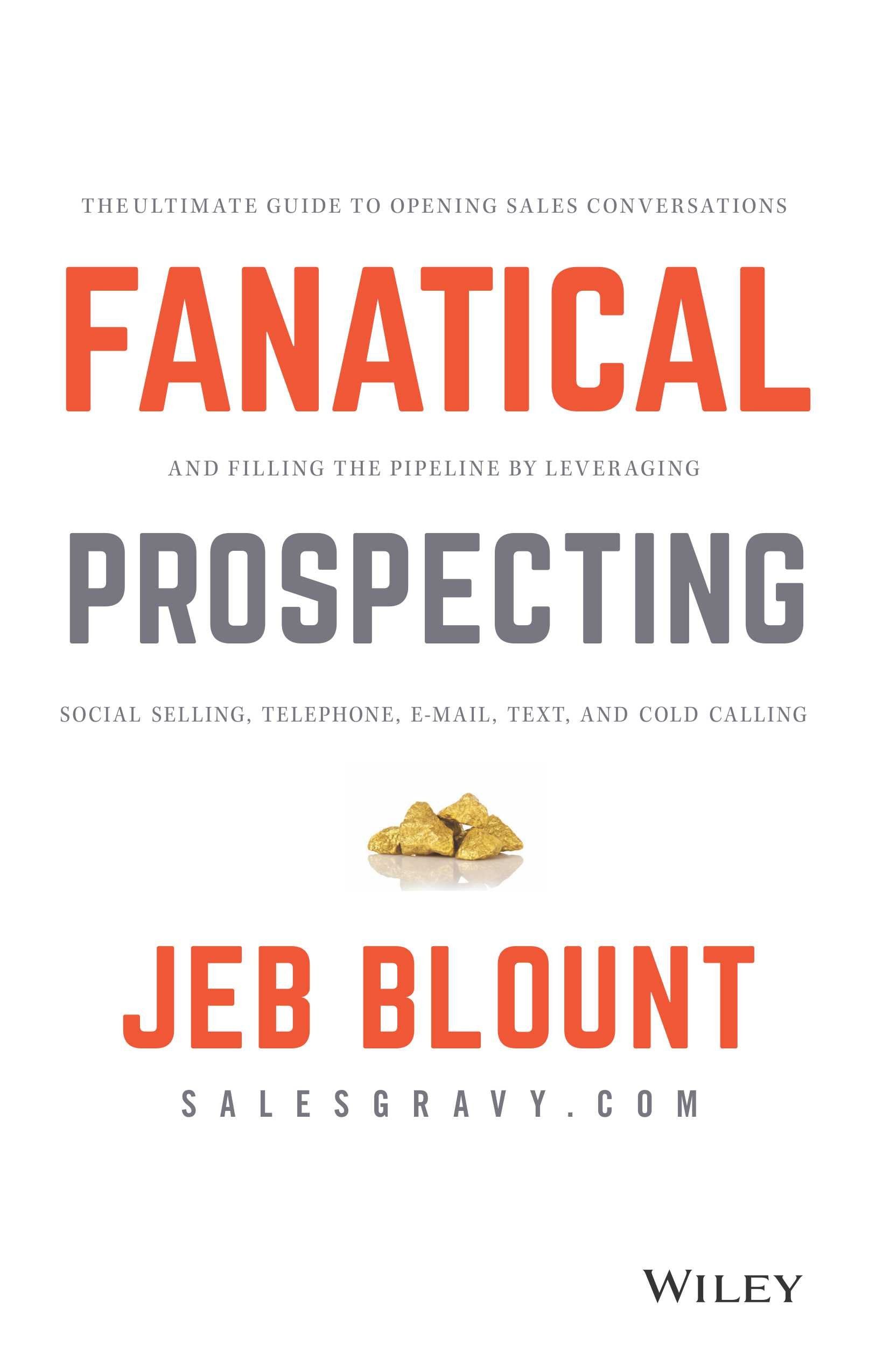 Fanatical Prospecting by Jeb Blount