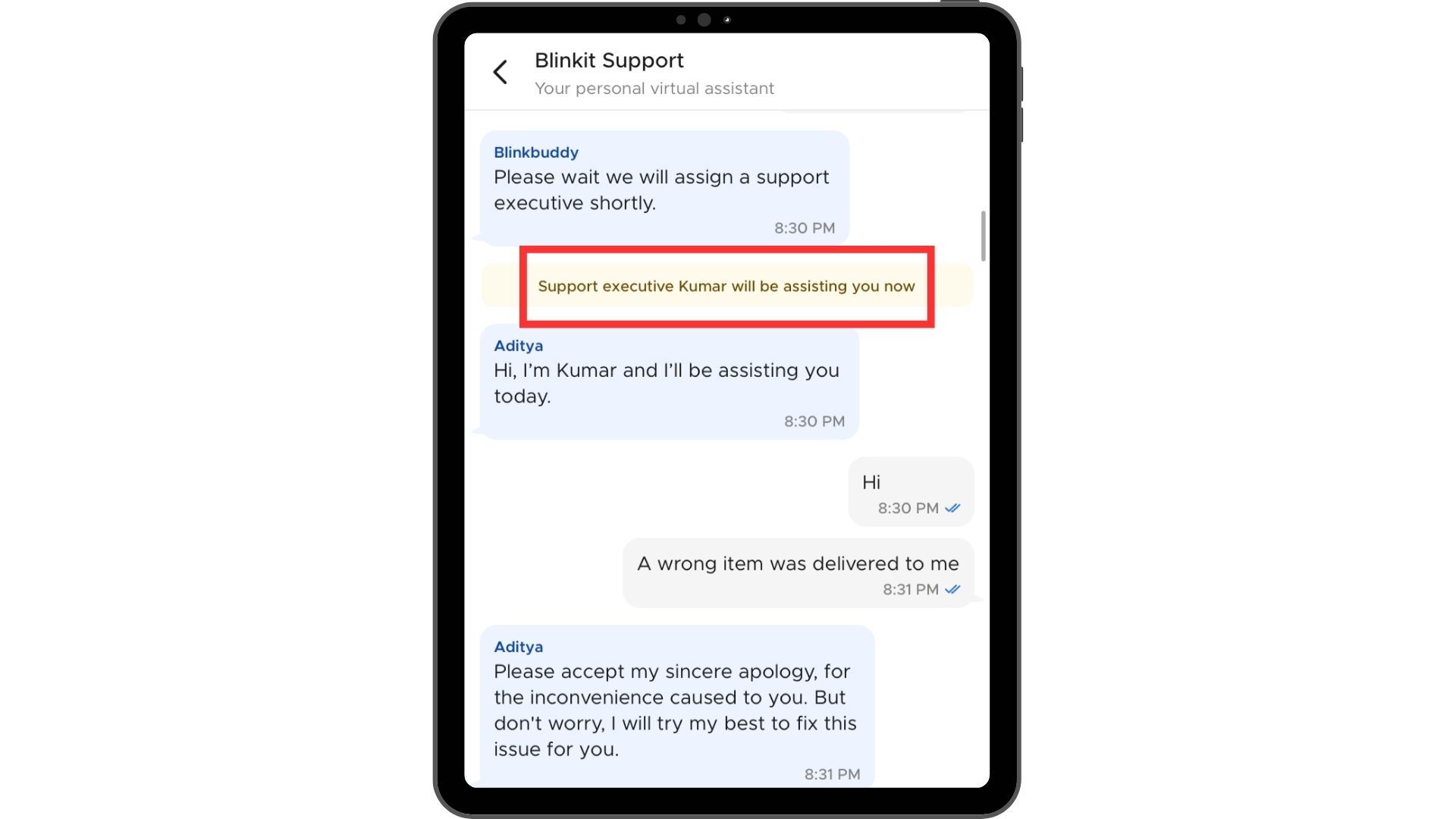 The chatbot can assign the live chat to an executive in case the query is too complex or the customer has requested the same.