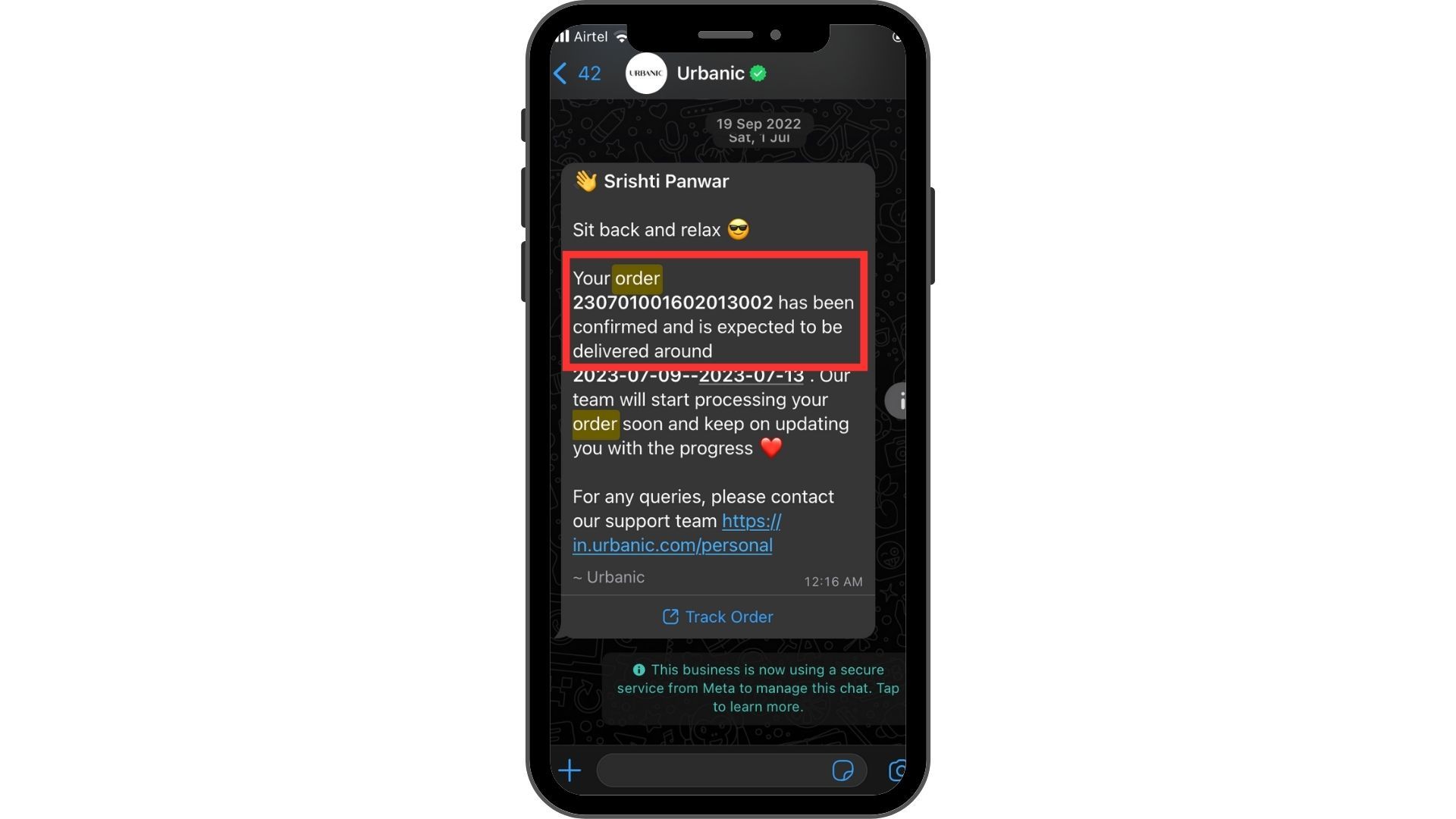 Nothing is more relieving than watching, receiving order confirmation text on WhatsApp.