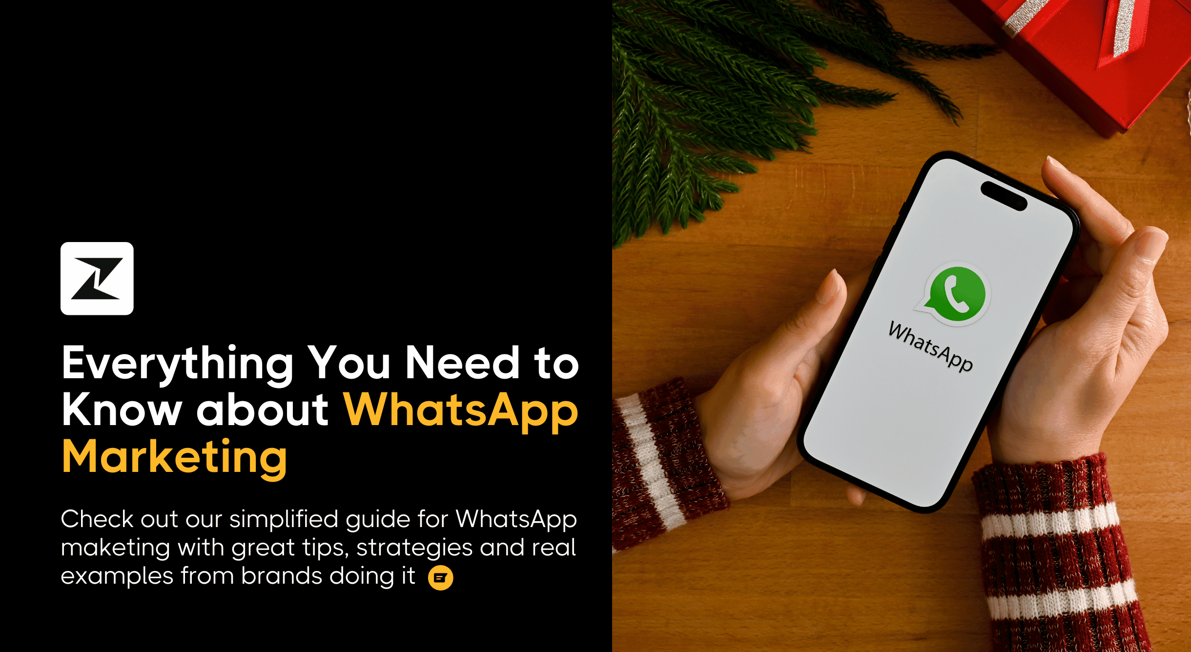 WhatsApp Marketing: A Simplified Guide with Tips & Examples