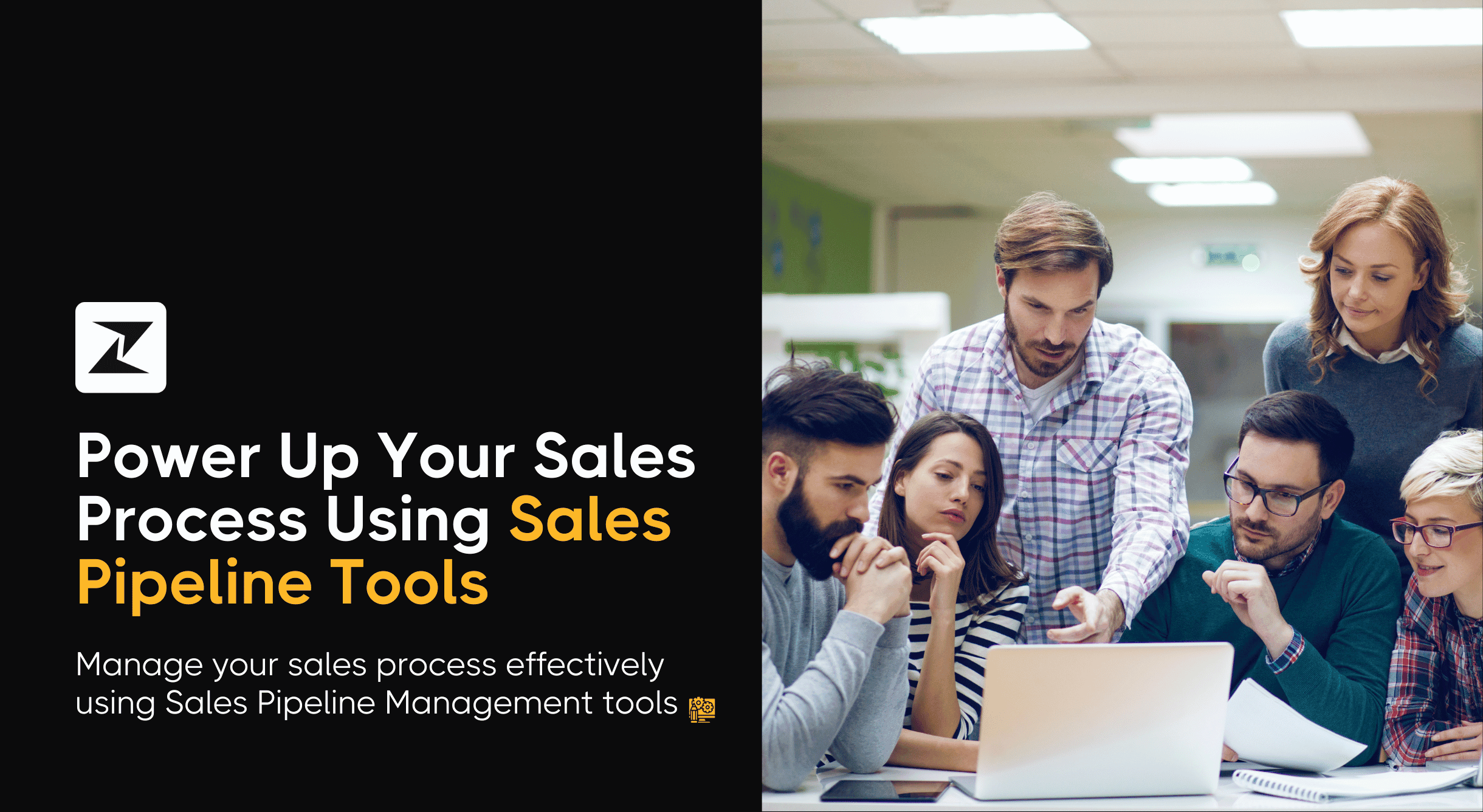 Top 17 Sales Pipeline Management Tools: Boosts Sales Process