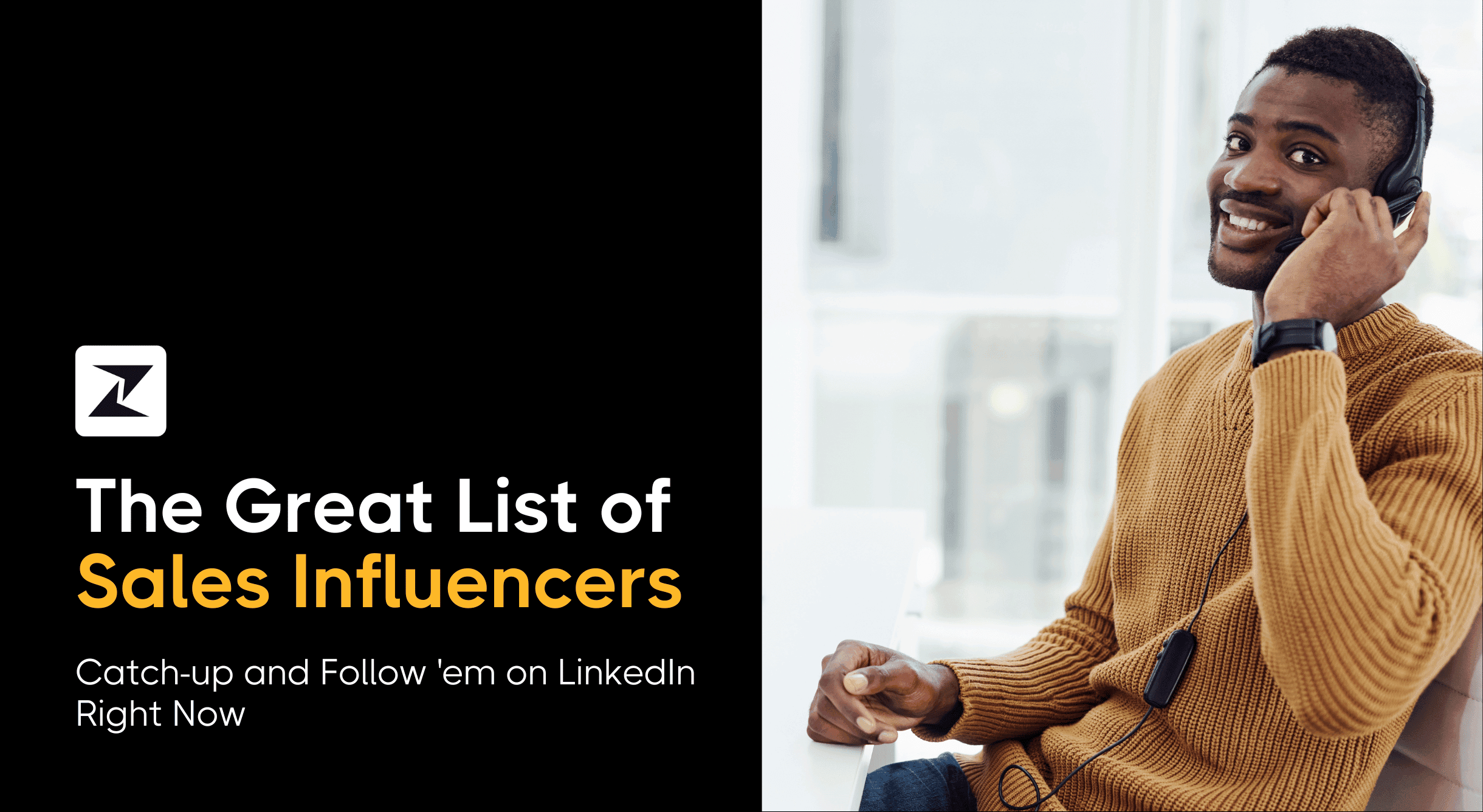 12 Sales Influencers to Follow on LinkedIn to Sell Correctly