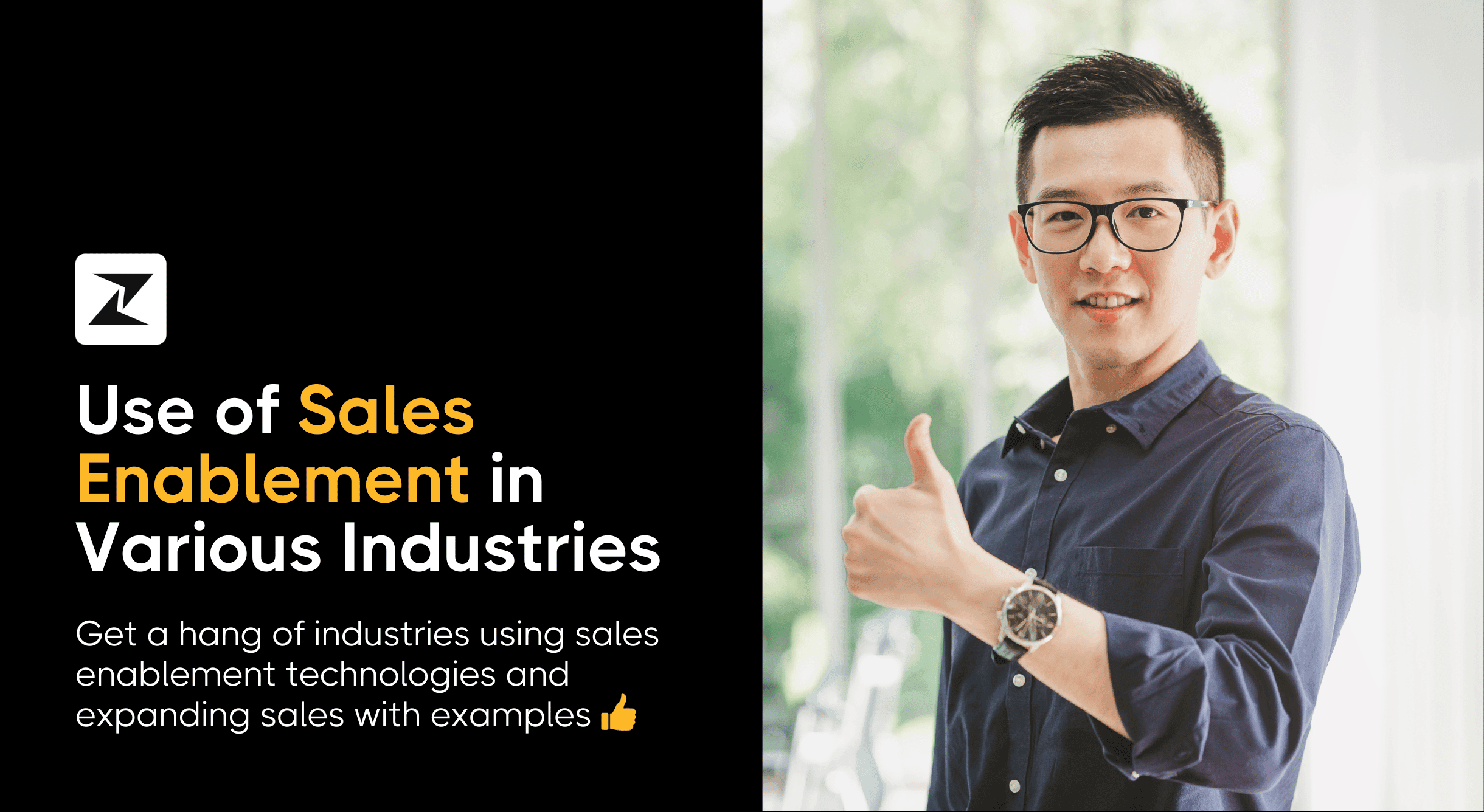 What Industries Use Sales Enablement Techs? [With Examples]