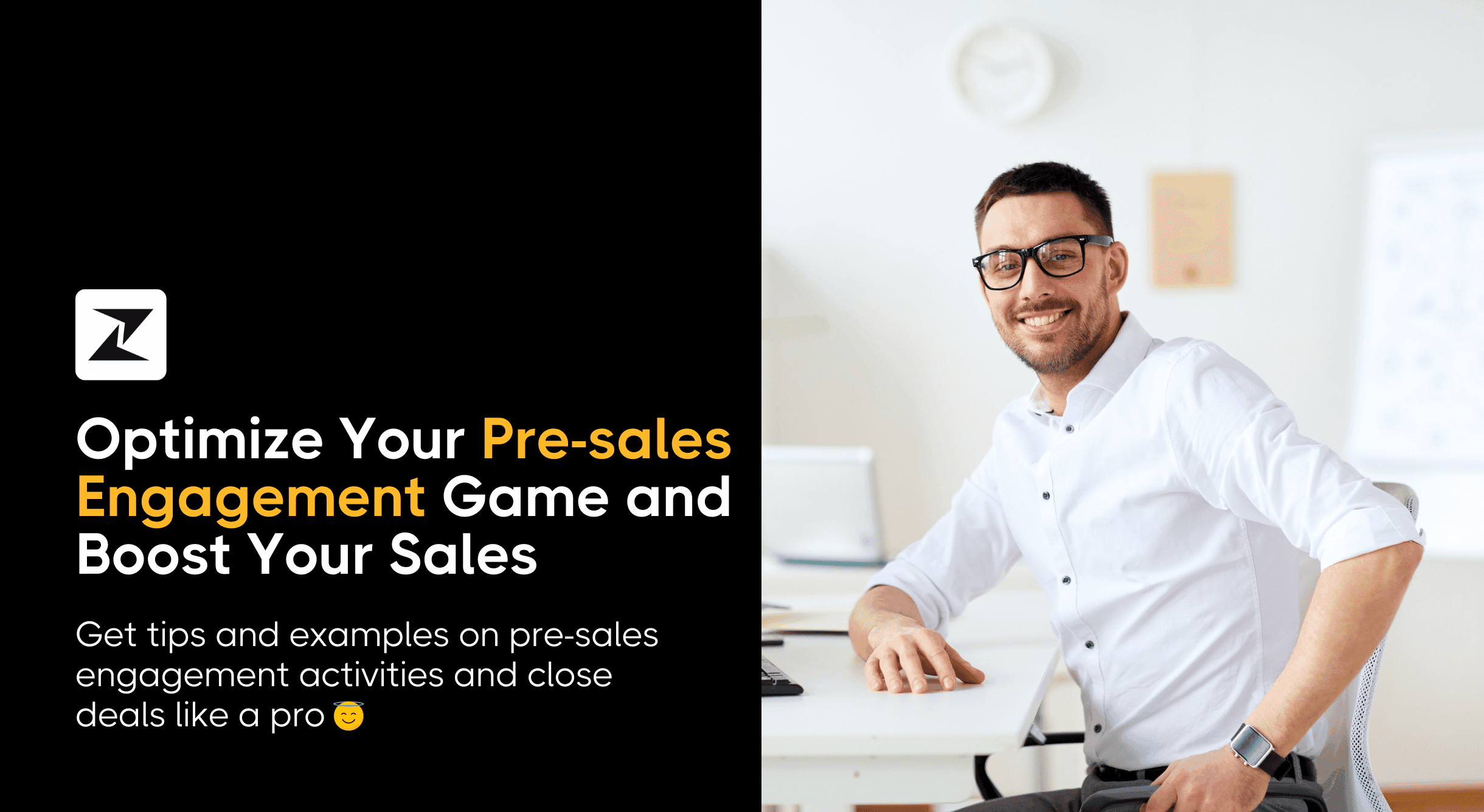 What is Pre-sales Engagement & How to Use it to Boost Sales