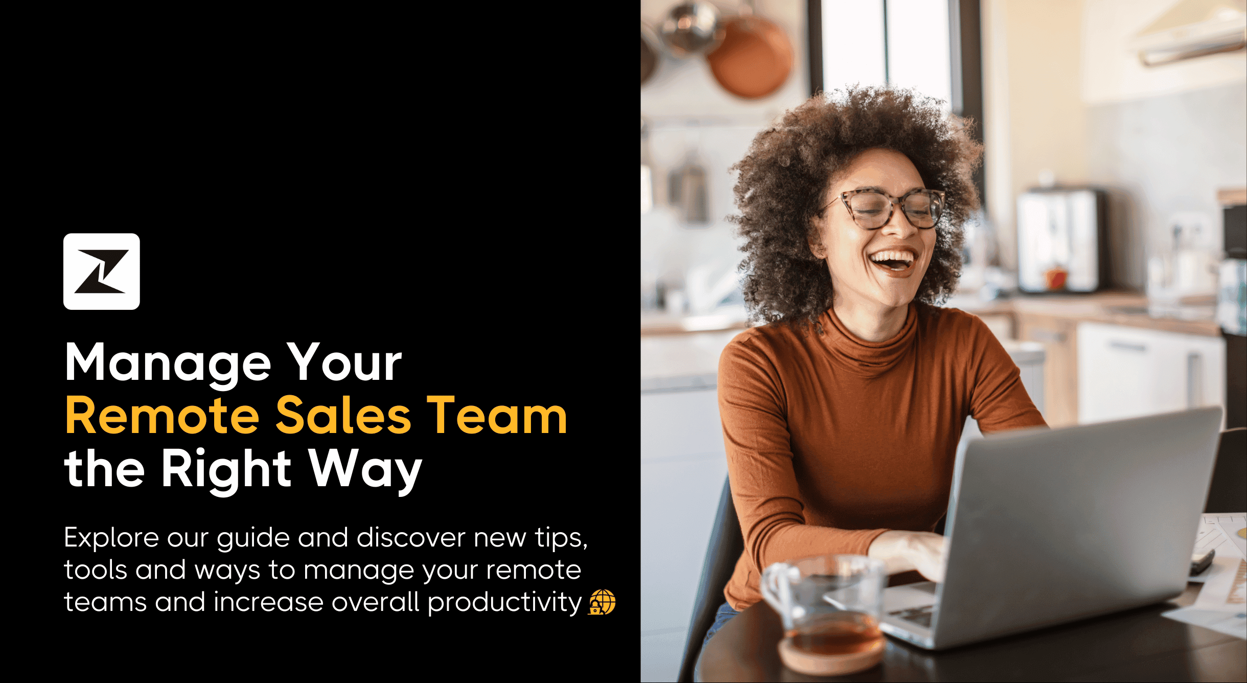 How to Manage a Remote Sales Team Successfully? Tips & Tools