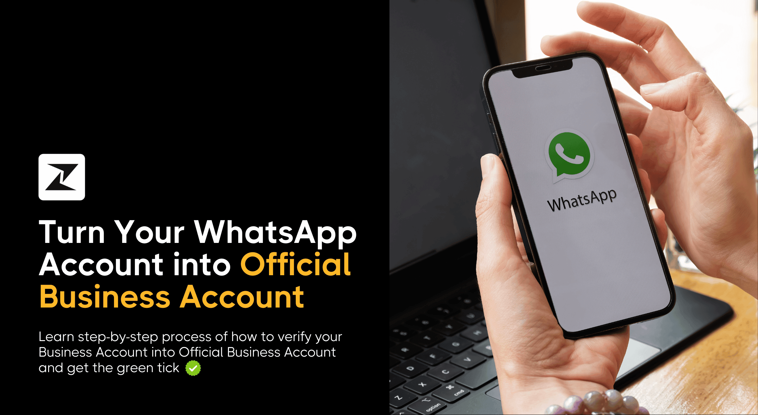 Simple Guide to Get Green Tick on WhatsApp for Businesses