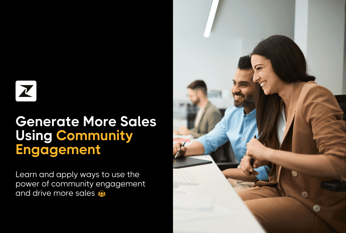 7 Smart Ways to Boost Sales via Community Engagement