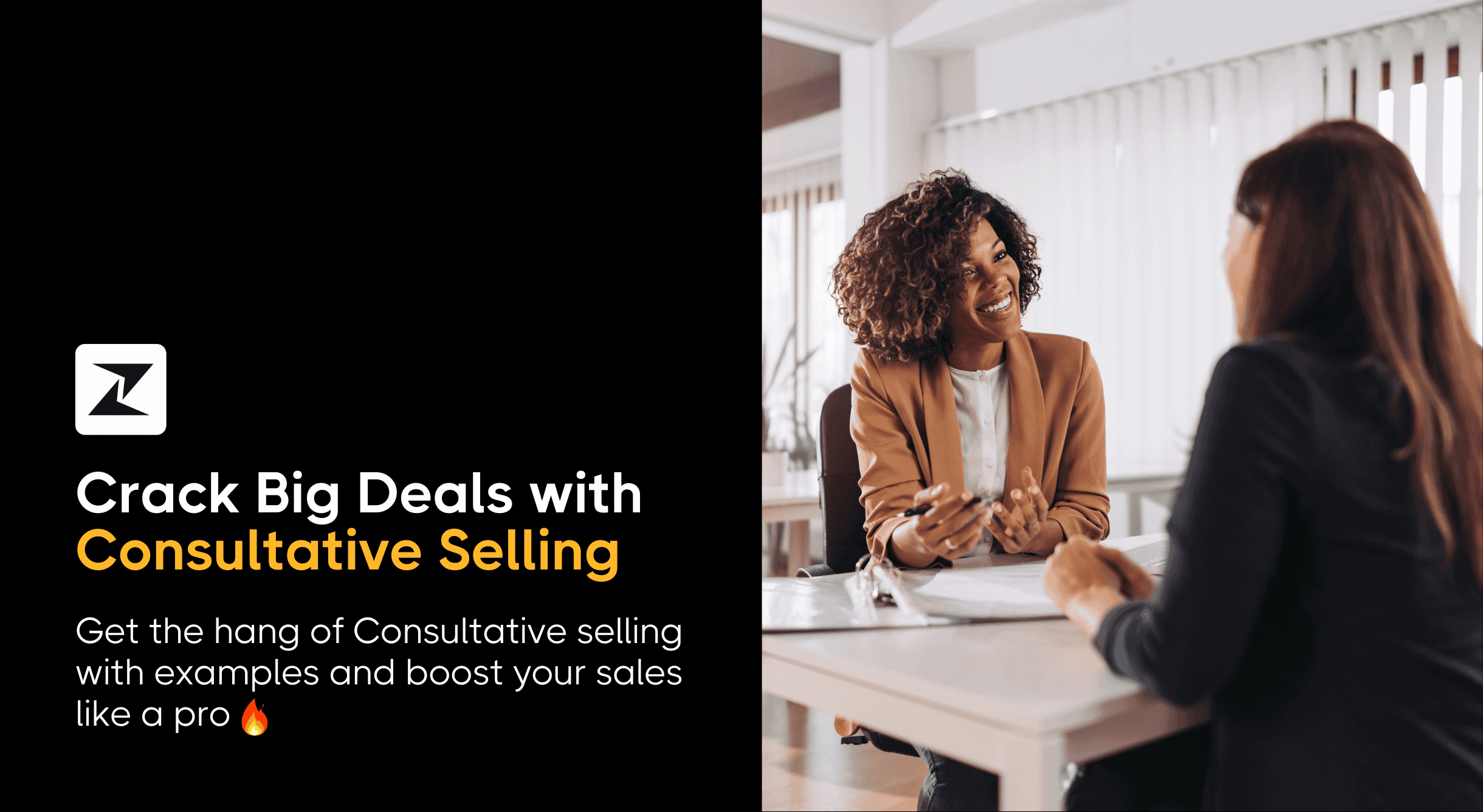 Consultative Selling and 7 Ways It can Help You Win Big Deals [With Examples]