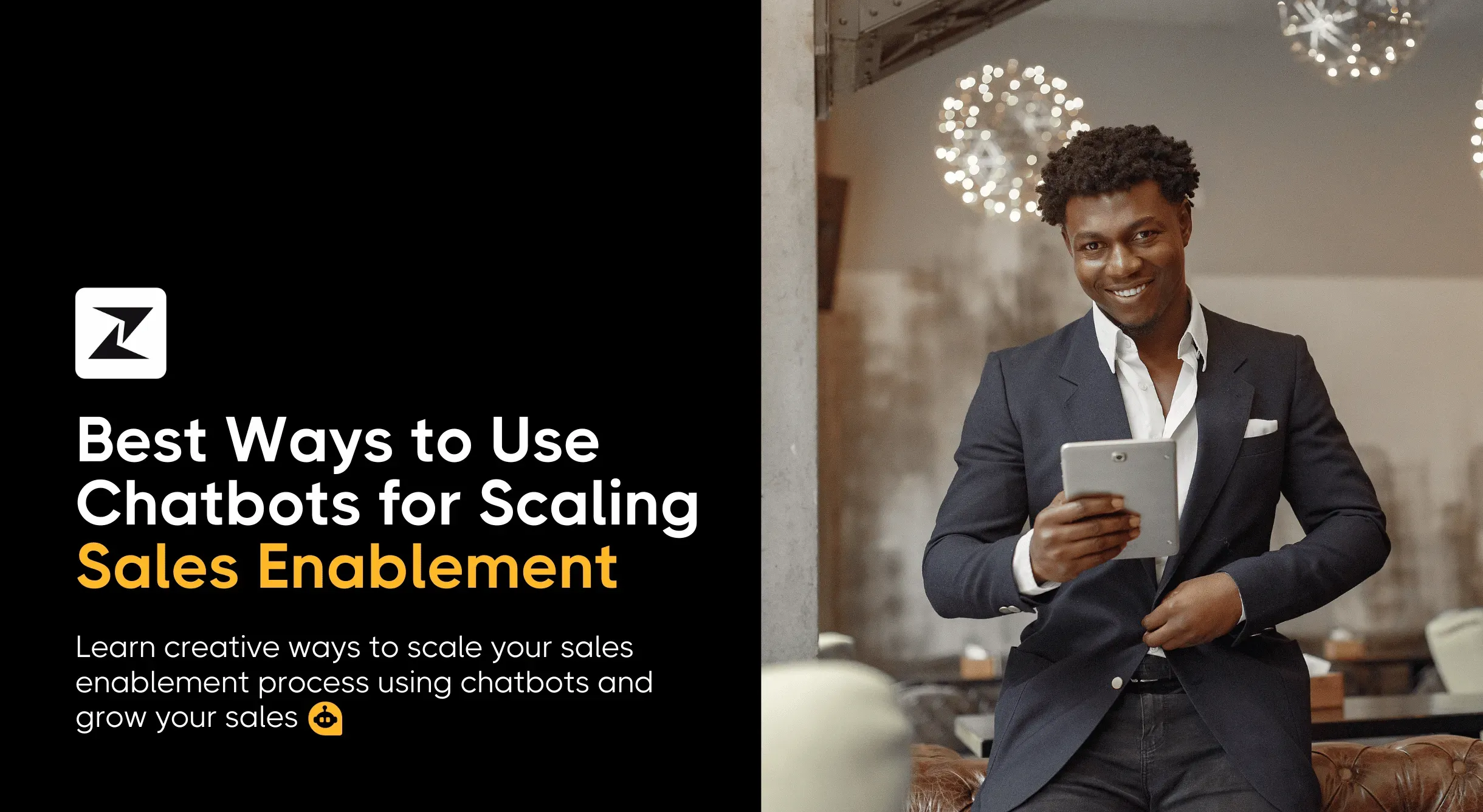 5 Creative Ways to Use Chatbots for Scaling Sales Enablement