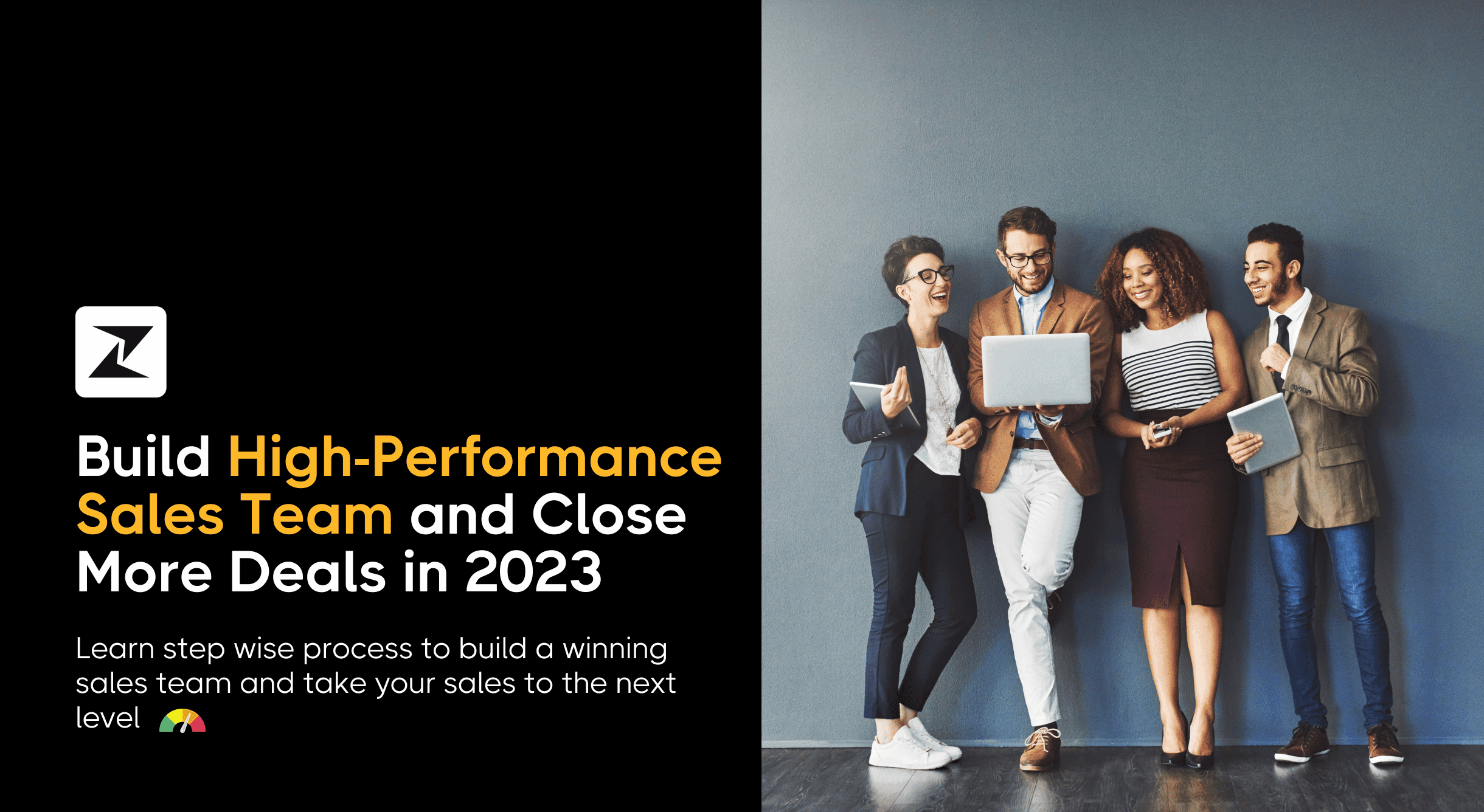 Building a Winning Sales Team: A Step-by-Step Guide in 2025