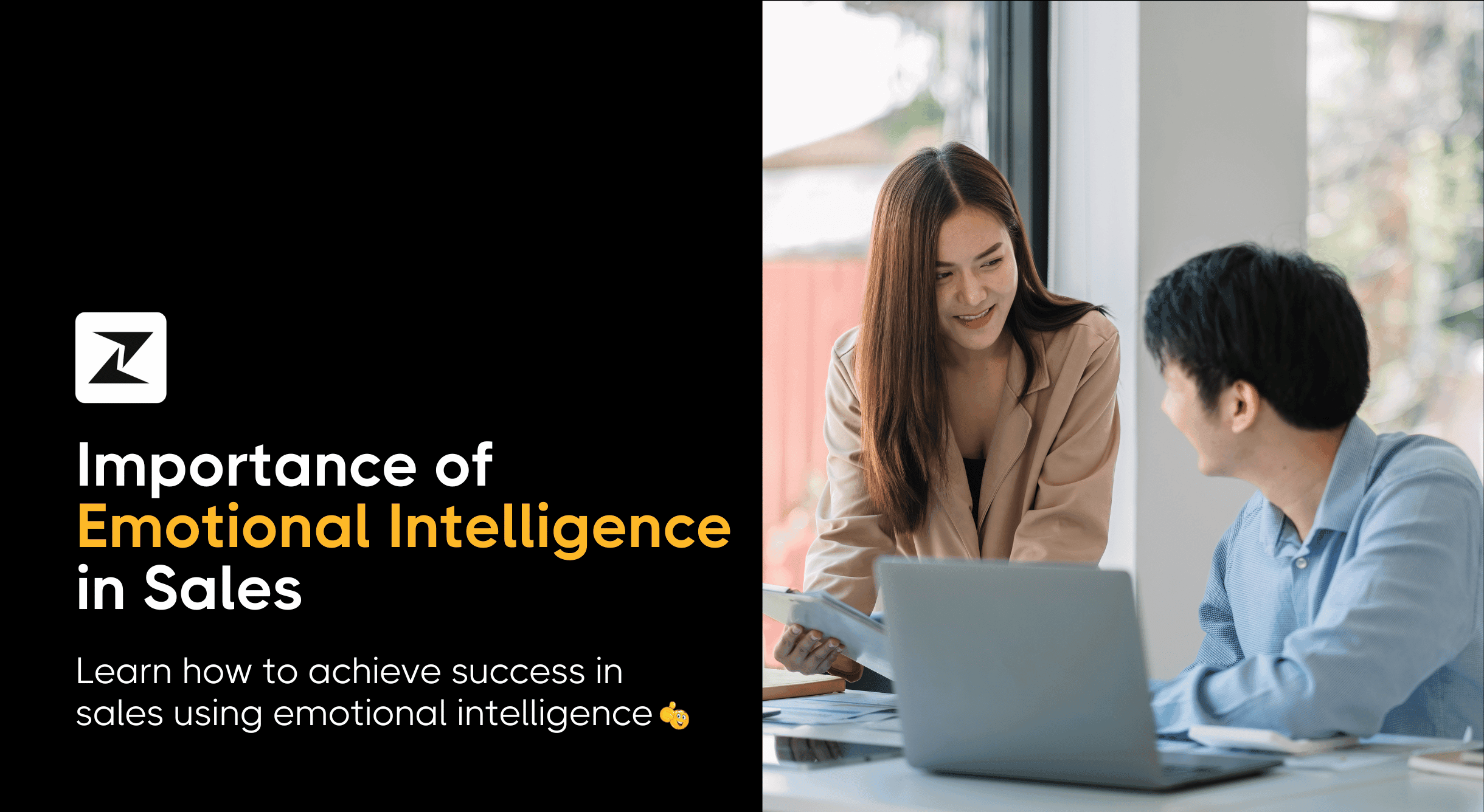Why Emotional Intelligence Matters in Sales and 7 Ways to Achieve Sales Success with It