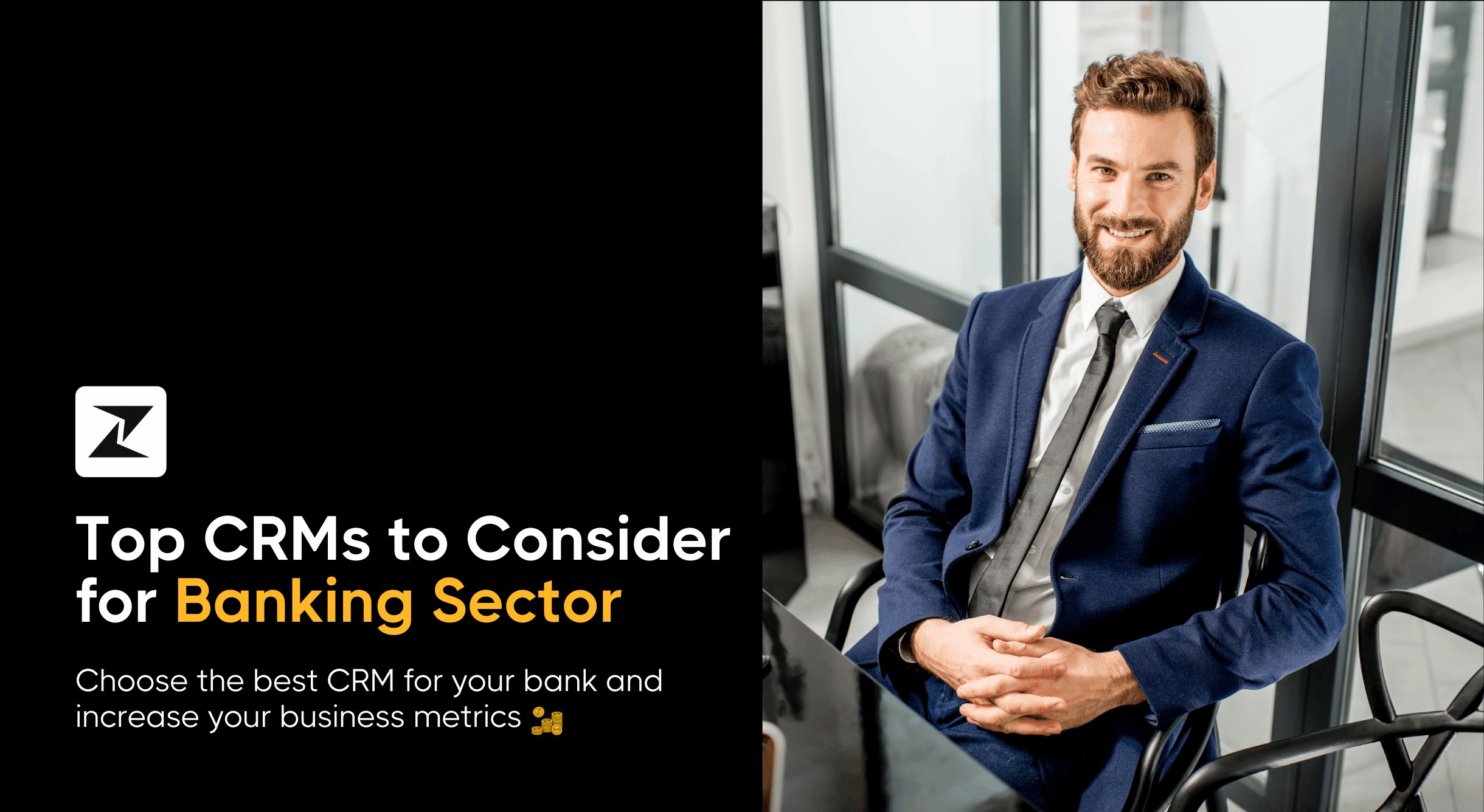 13 Best CRMs for Banking Industry You Can Trust in 2025