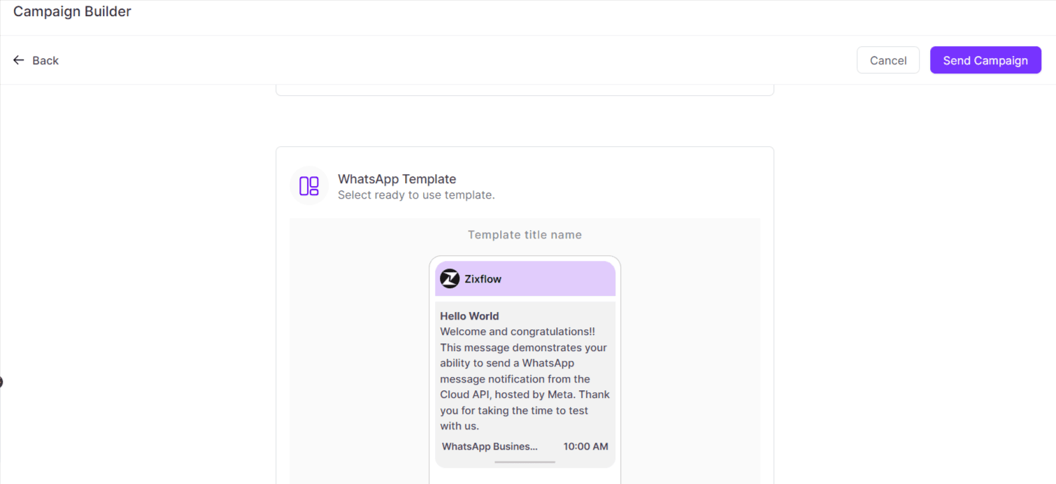 Use predefined templates or instantly build your templates with Zixflow WhatsApp template builder.