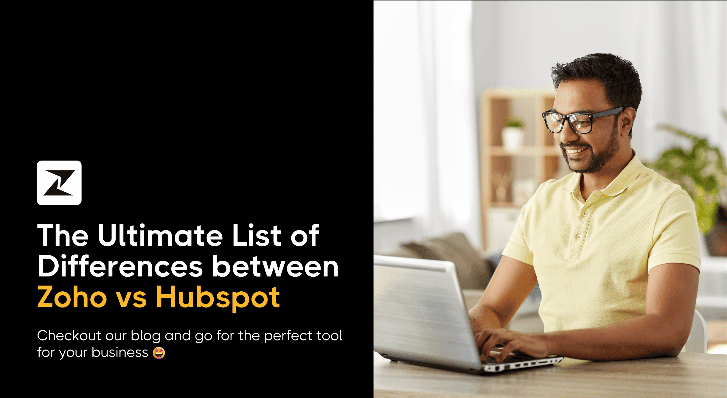 Zoho vs Hubspot: Which One Is Best CRM for You in 2025?