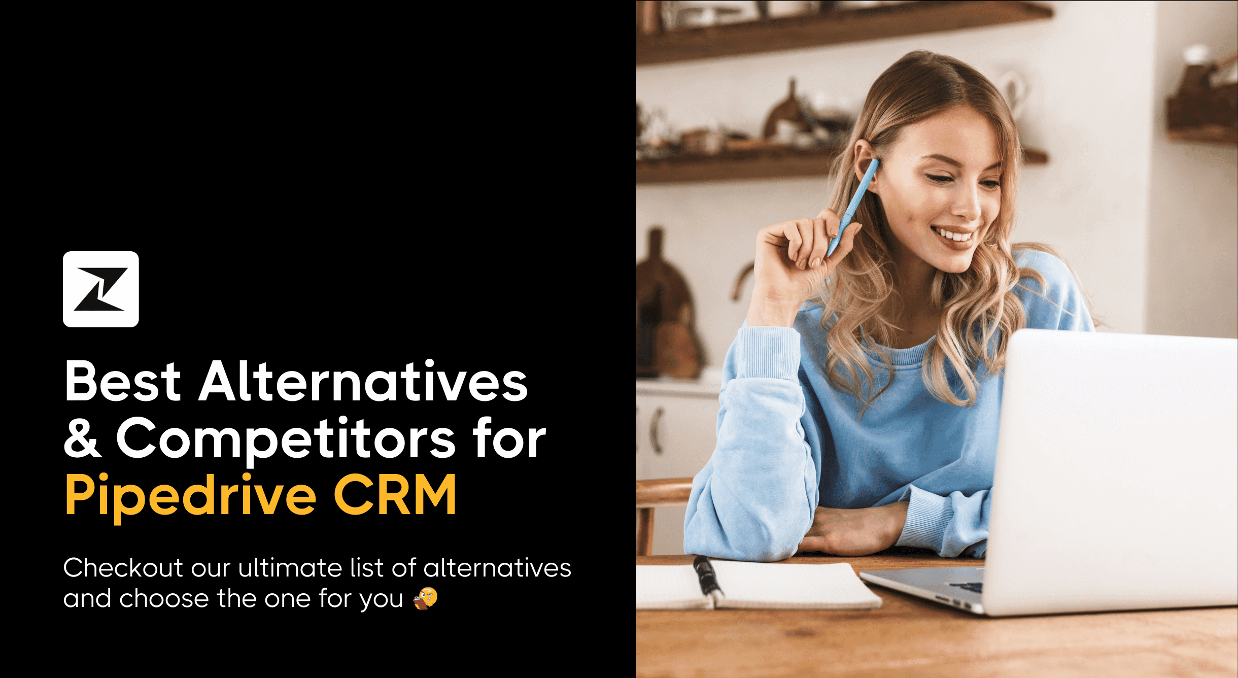 Top 13 Pipedrive CRM Alternatives & Competitors in 2025