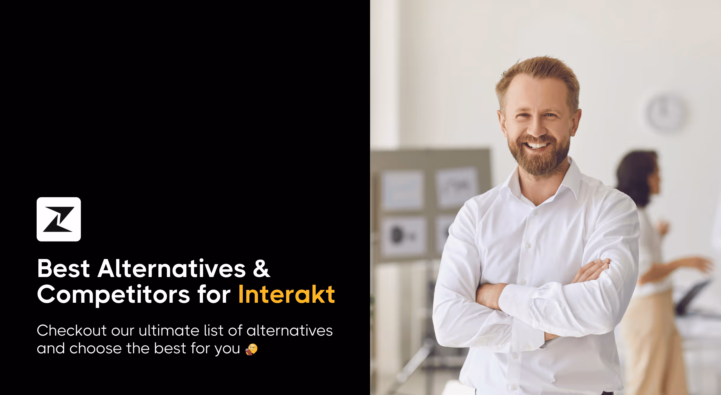 11 Best Interakt Alternatives in 2025 [Free & Paid]