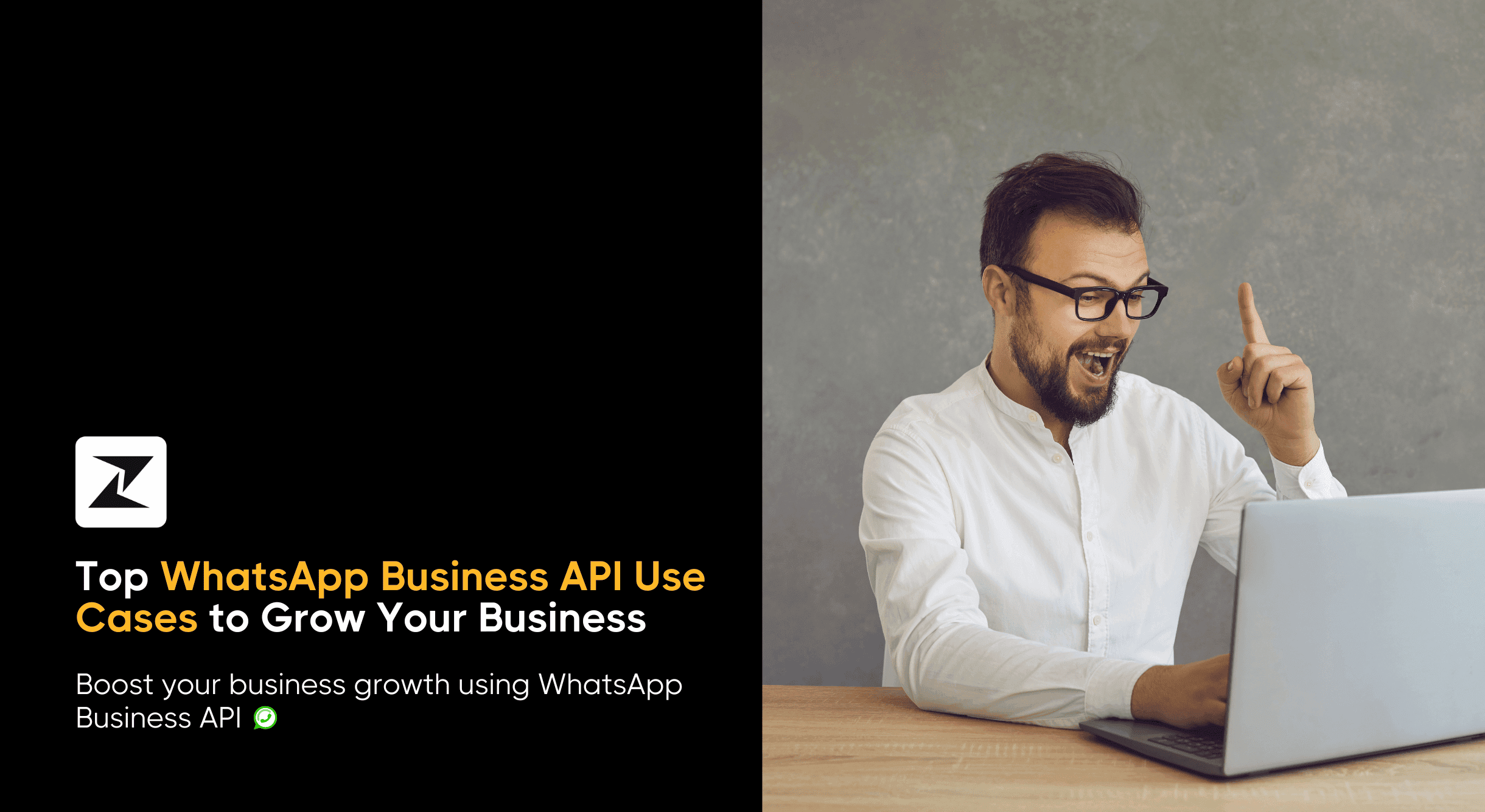 29 WhatsApp Business API Use Cases in 2025