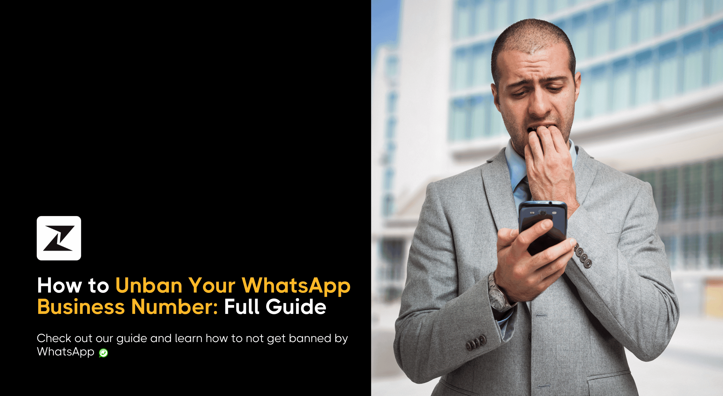 "WhatsApp Business Banned My Number” – How to Resolve This?