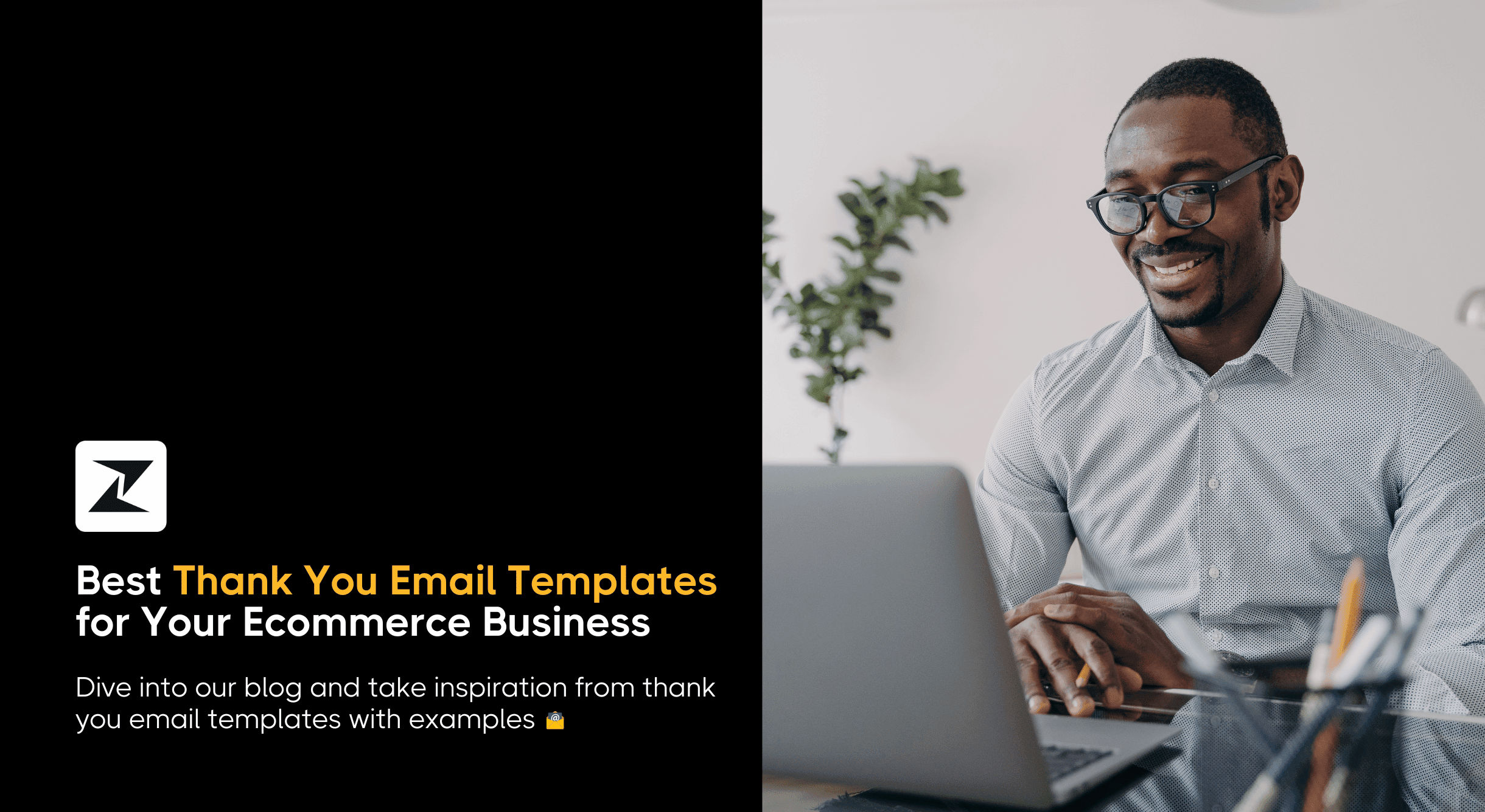 14 Best Thank You Email Templates & Examples for Ecommerce