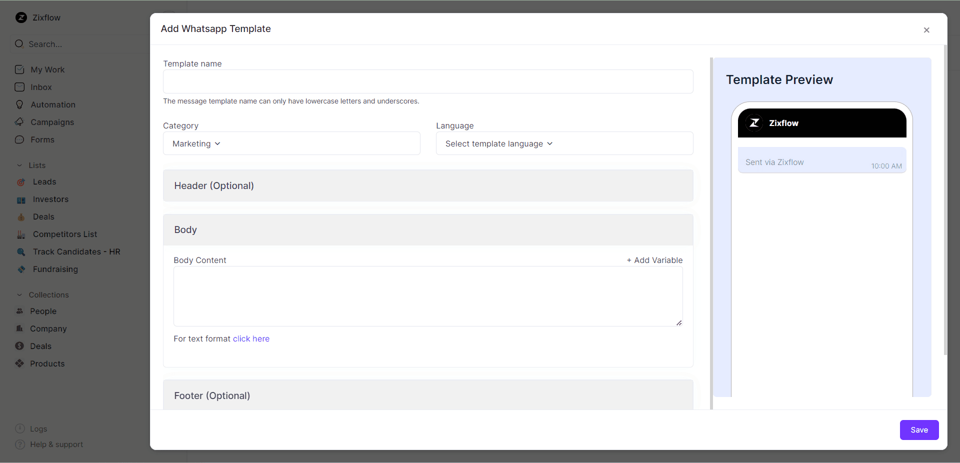 Choose WhatsApp templates or customize them with Zixflow to grab the attention of your customers