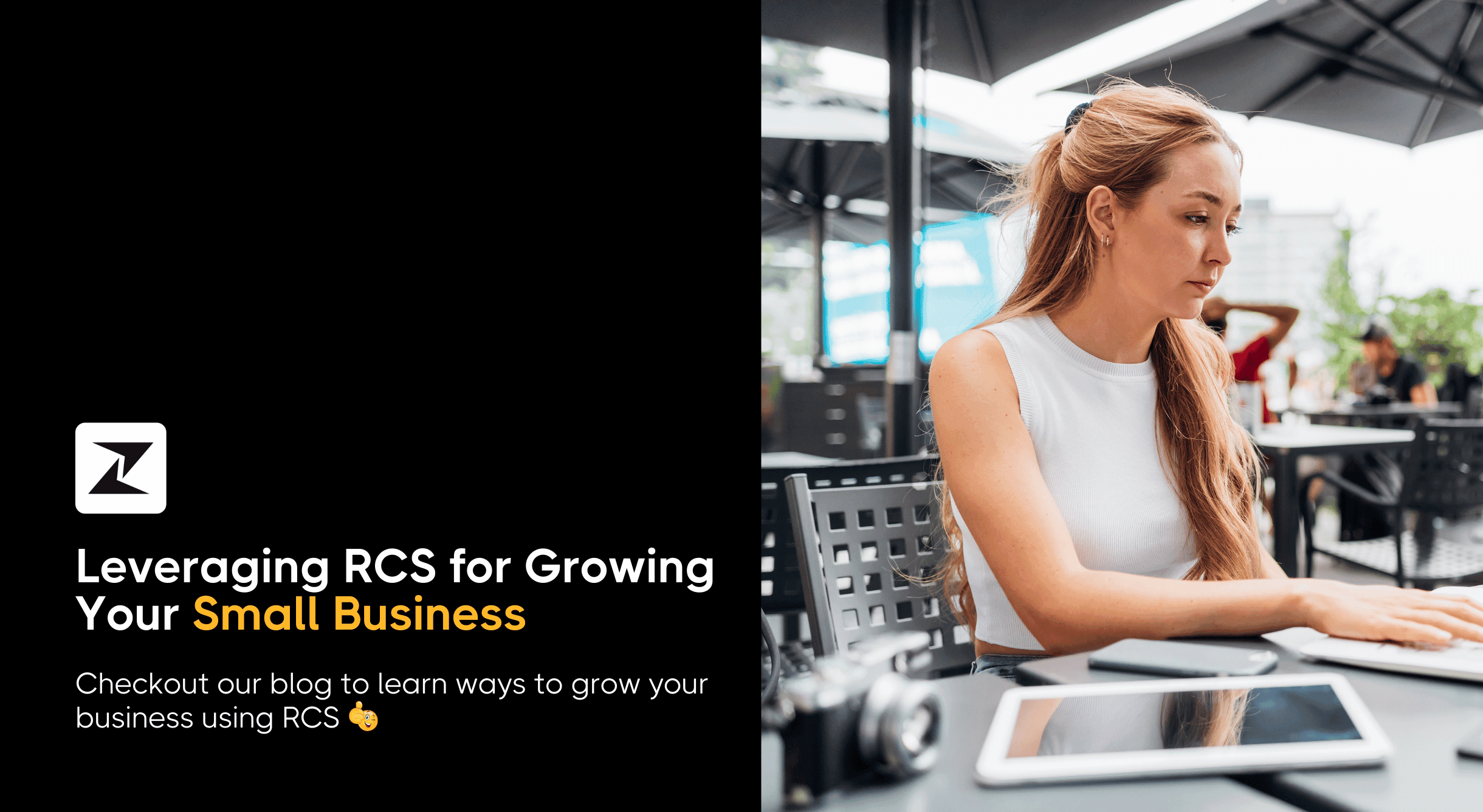 7 Ways How Your Small Business Can Leverage RCS for Growth