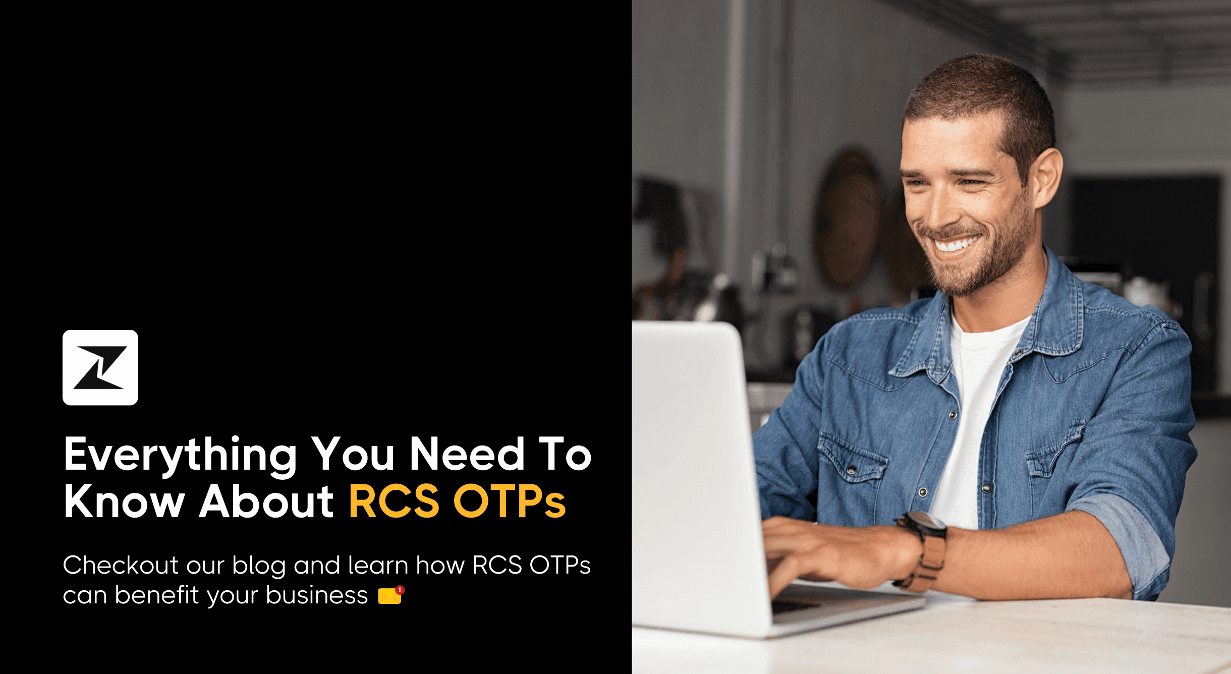 RCS OTPs & How They Can Boost Your Customer Trust & Security