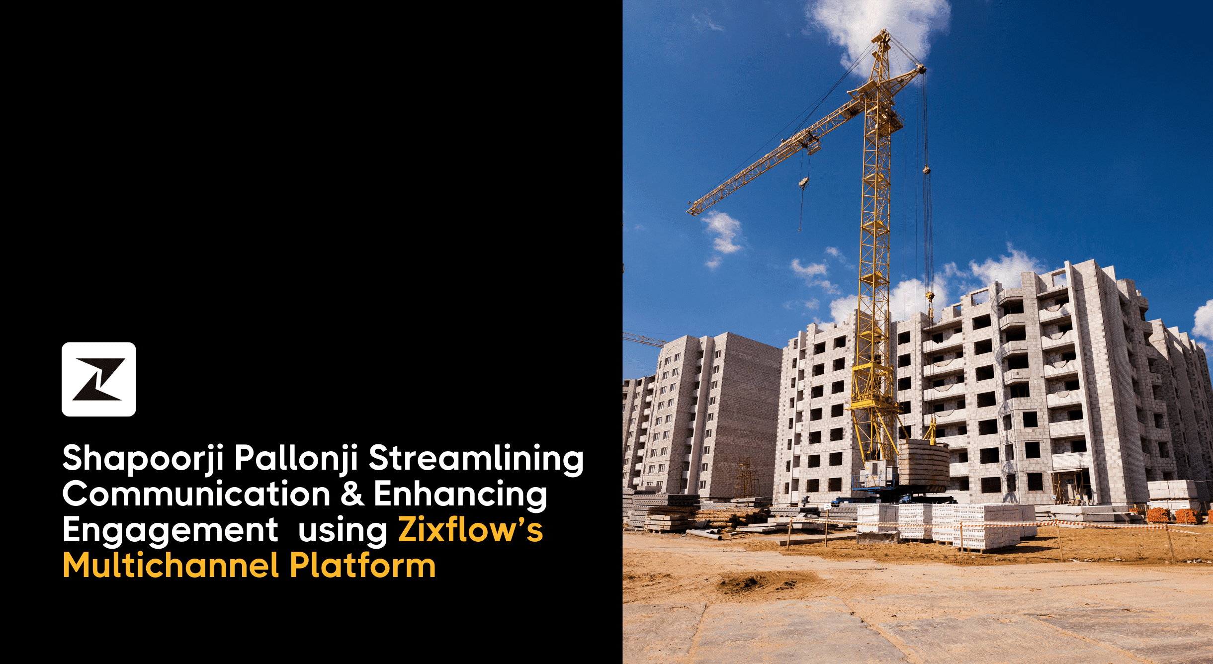 Shapoorji Pallonji Streamlines Communication with Zixflow