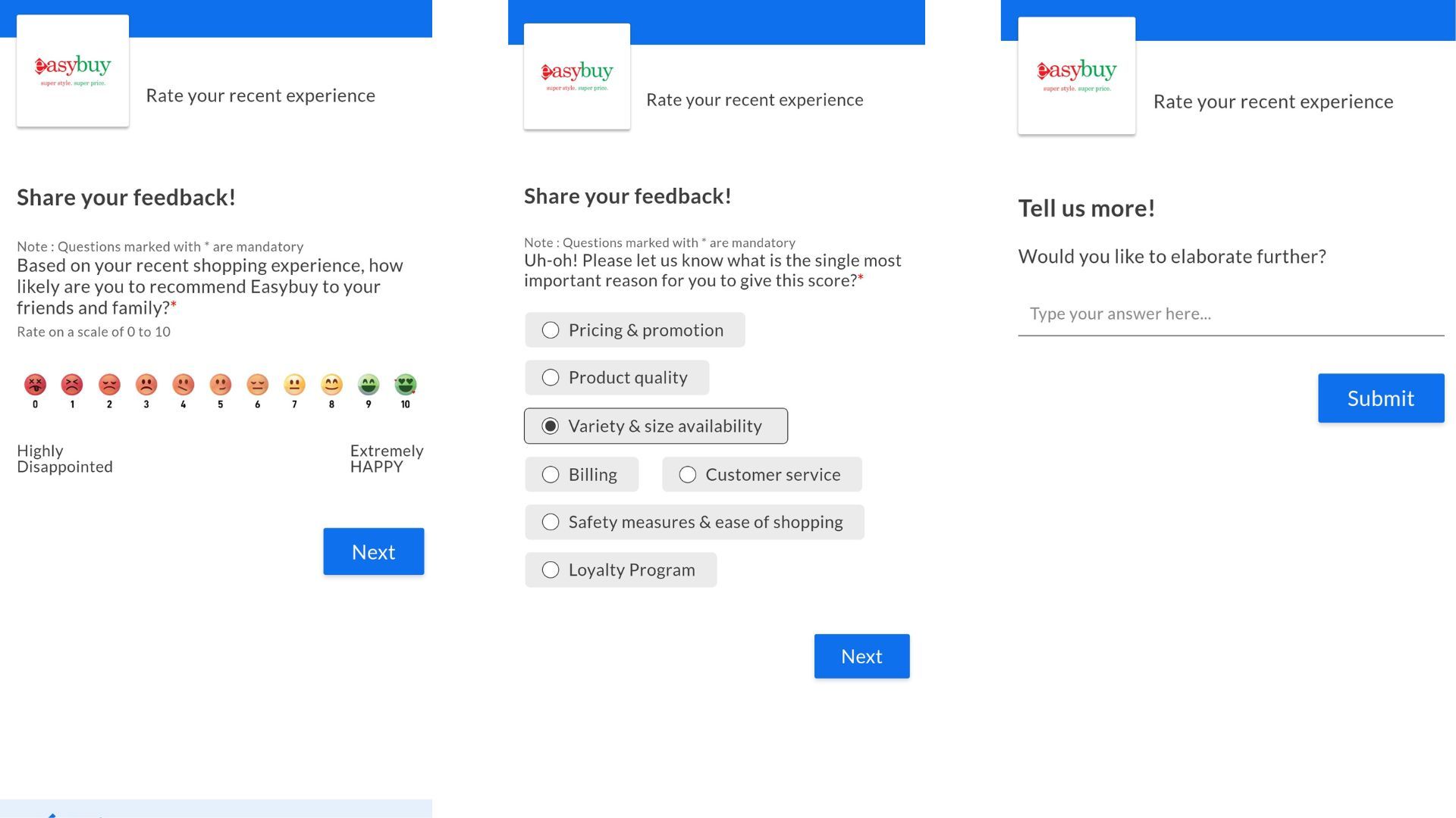 Try to collect feedback from your customers regularly and retain them back just like Easybuy.