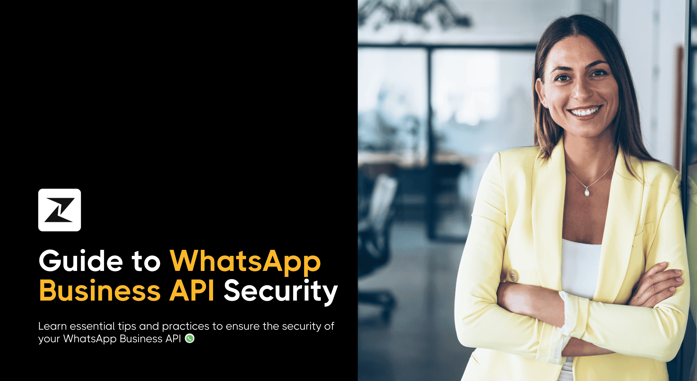 WhatsApp Business API Security: All You Must Know with Tips