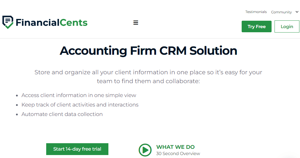 Financial Cents is a great CRM for accountants and bookkeepers looking to stay on top of client information.