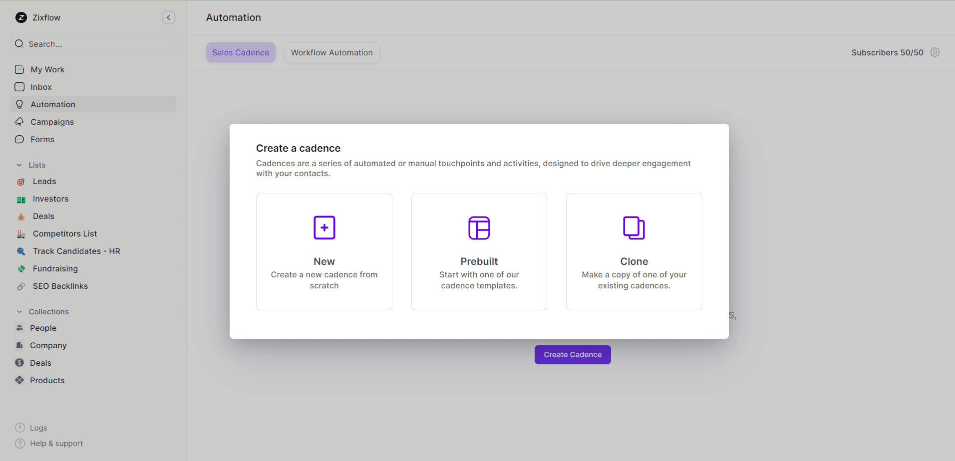 Select a new, prebuilt or clone structure to set your sales cadence with Zixflow.