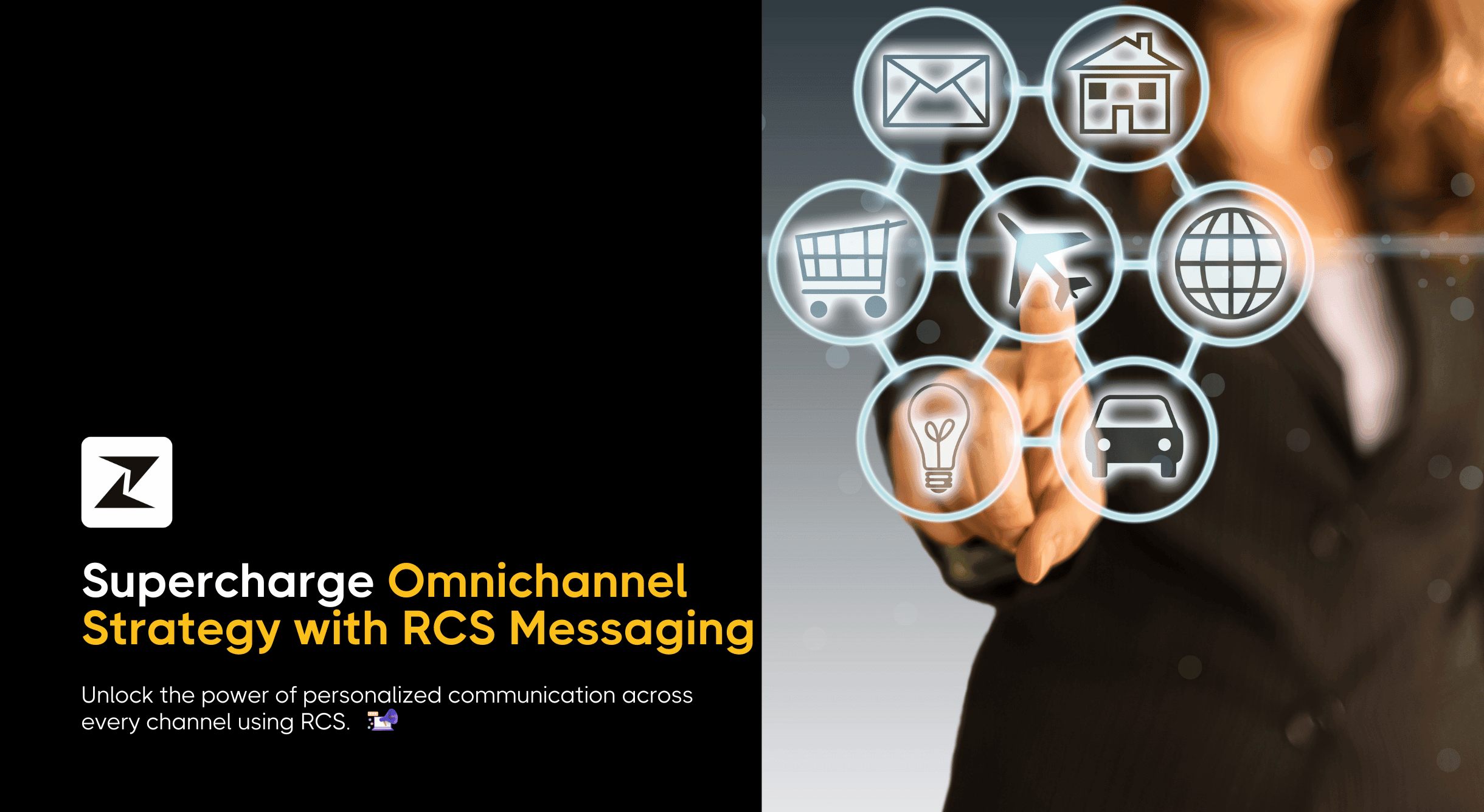 Supercharge Your Omnichannel Strategy with RCS Messaging