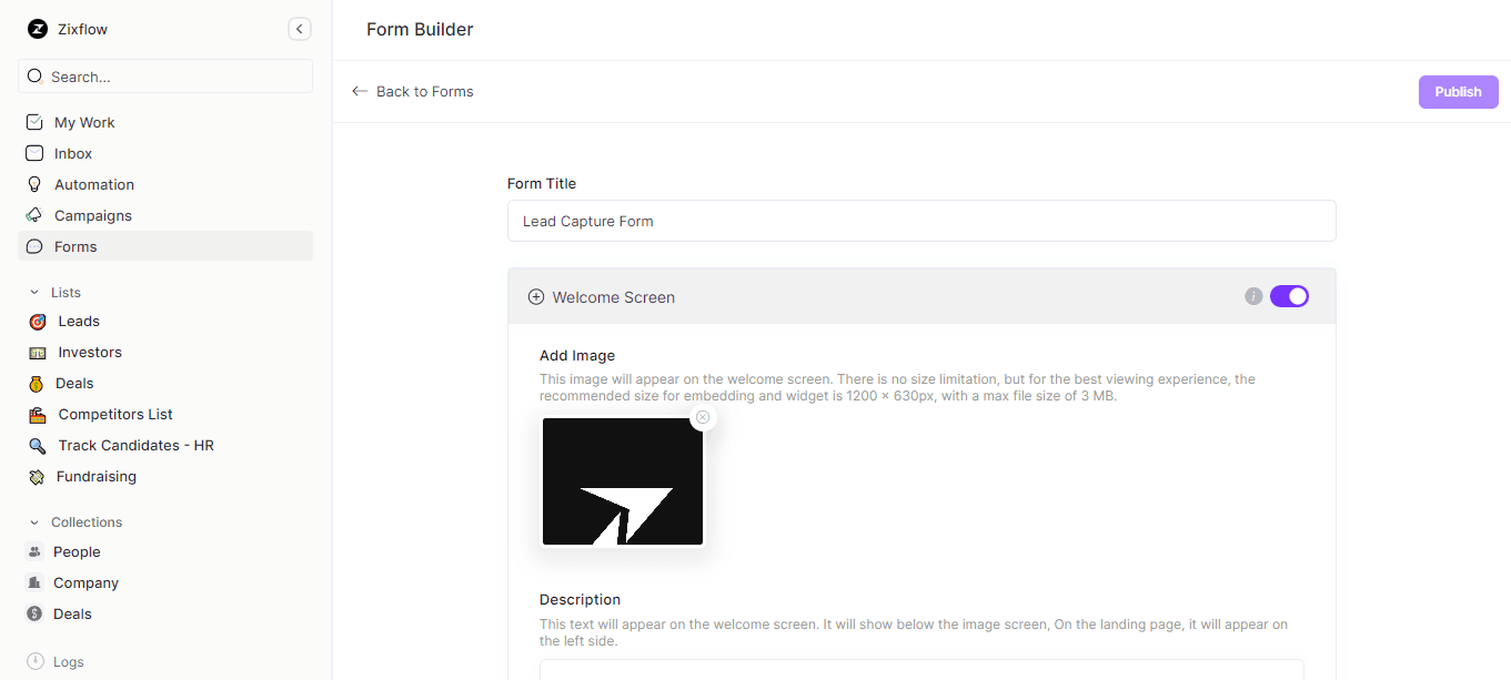 Forms builder of Zixfow to create custom forms for capturing leads’ data.