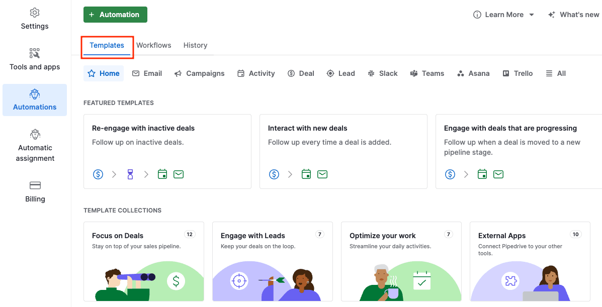 Pipedrive allows you to select different templates so that you can easily automate your workflow. (Source)