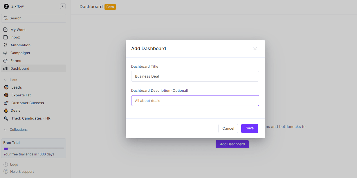 Zixflow allows you to easily create a dashboard within seconds.