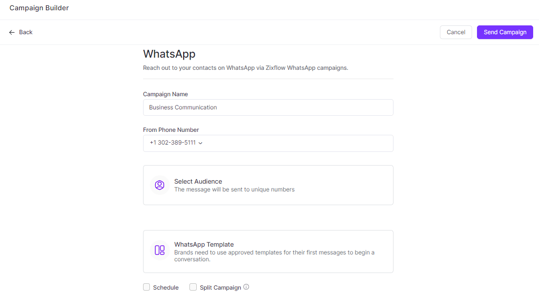Zixflow’s WhatsApp campaign builder for your ease.