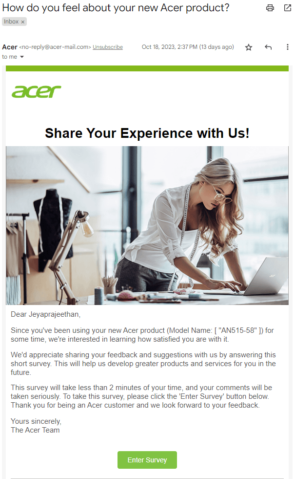 Acer sends automated emails to Its customers to connect with them and ask them about their experience with their product.