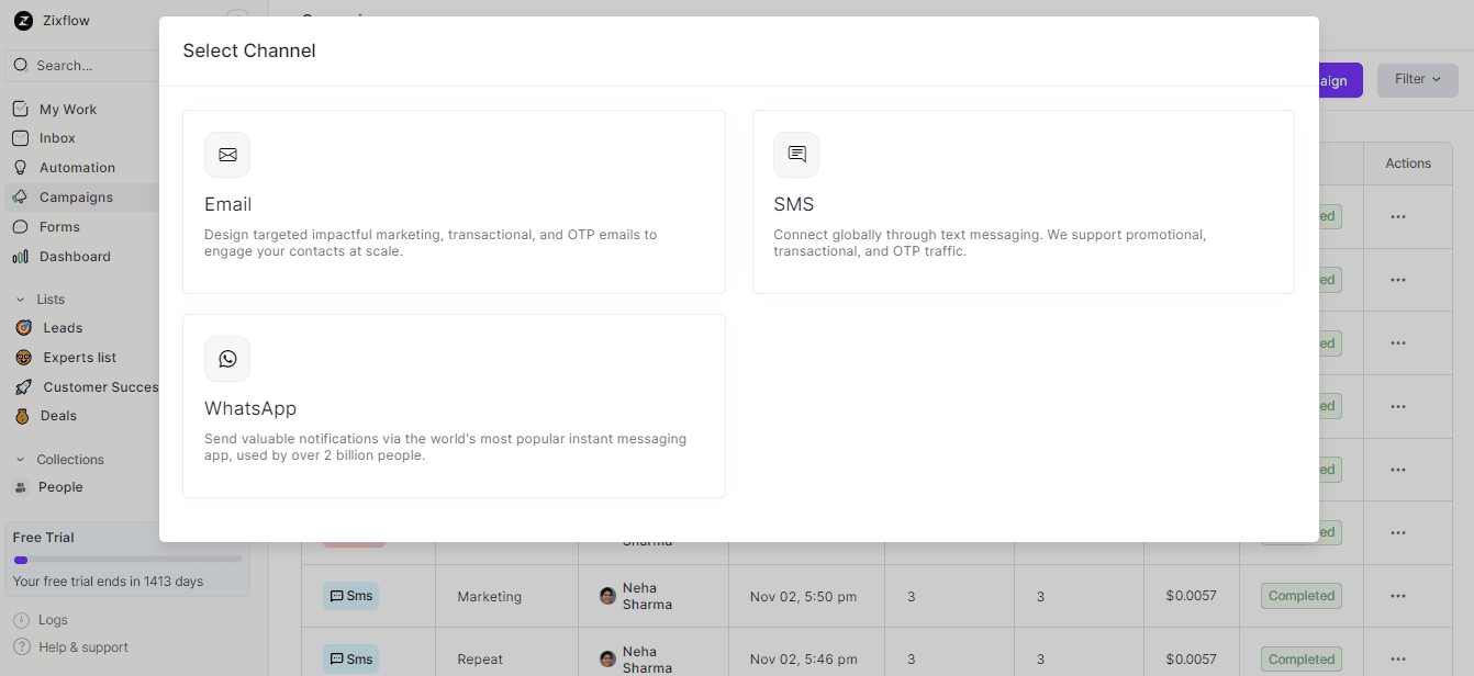 Zixflow provides multi-channel options like WhatsApp, Email, & SMS to run promotions.