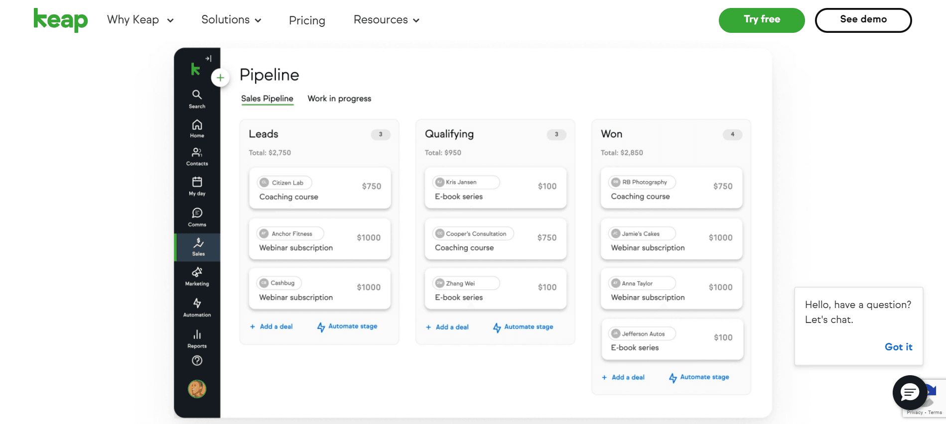 With the customized sales pipeline of Keap, you can automatically move your leads into the next sales stage & add new deals.