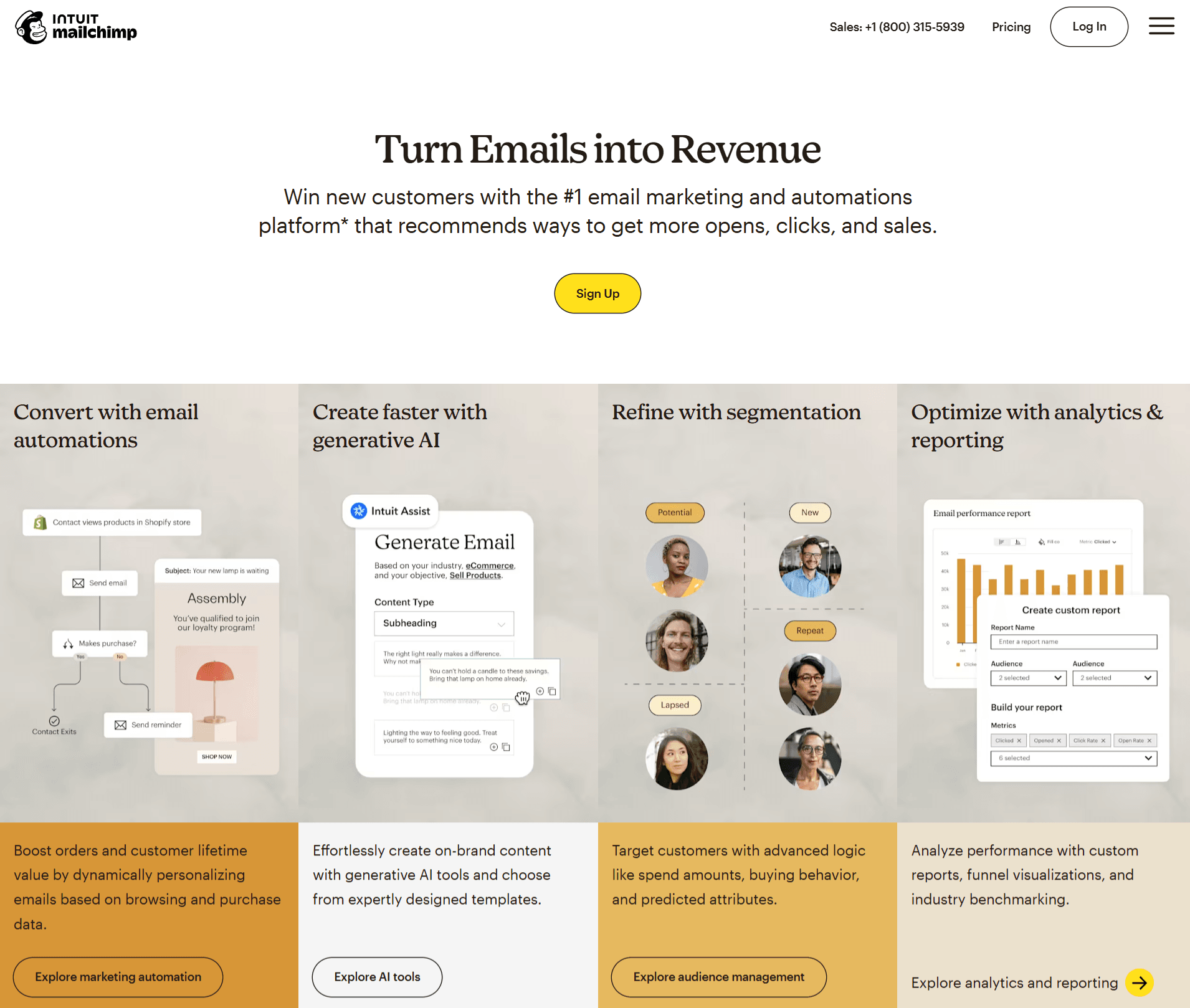Mailchimp is a popular email marketing automation solution. 
