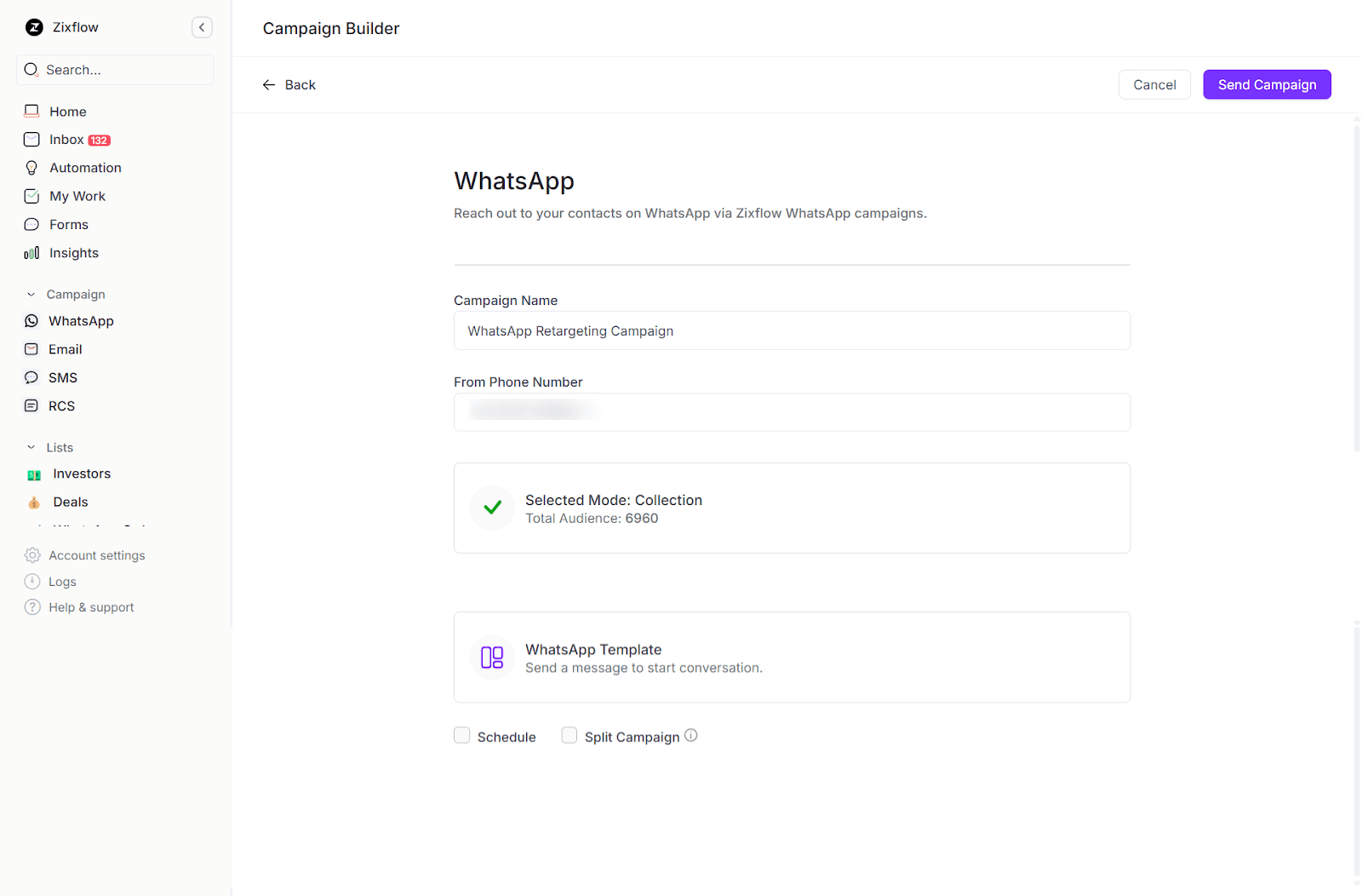 Zixflow’s WhatsApp campaign builder to send marketing messages at scale. 