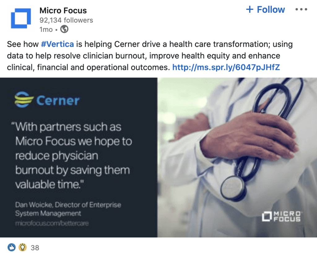Micro Focus’ LinkedIn post to engage with people by showcasing how they helped in addressing their client’s pain points.(source: EveryoneSocial)
