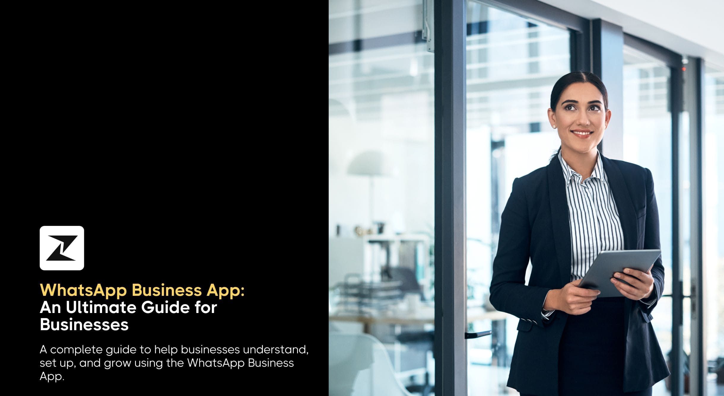 WhatsApp Business App: An Ultimate Guide for Businesses in 2025