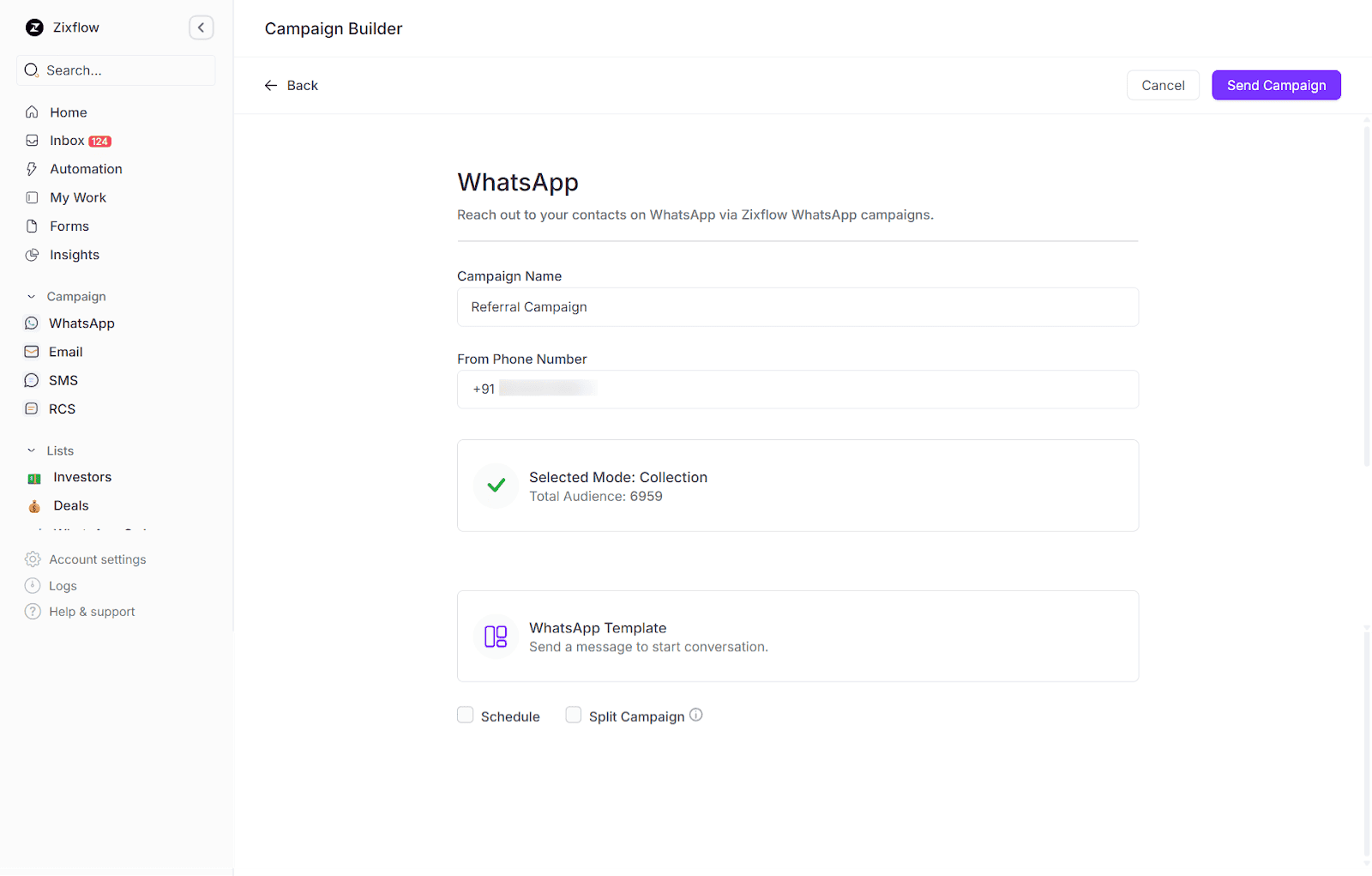 WhatsApp campaign builder in Zixflow to effectively run your WhatsApp outreach initiatives.